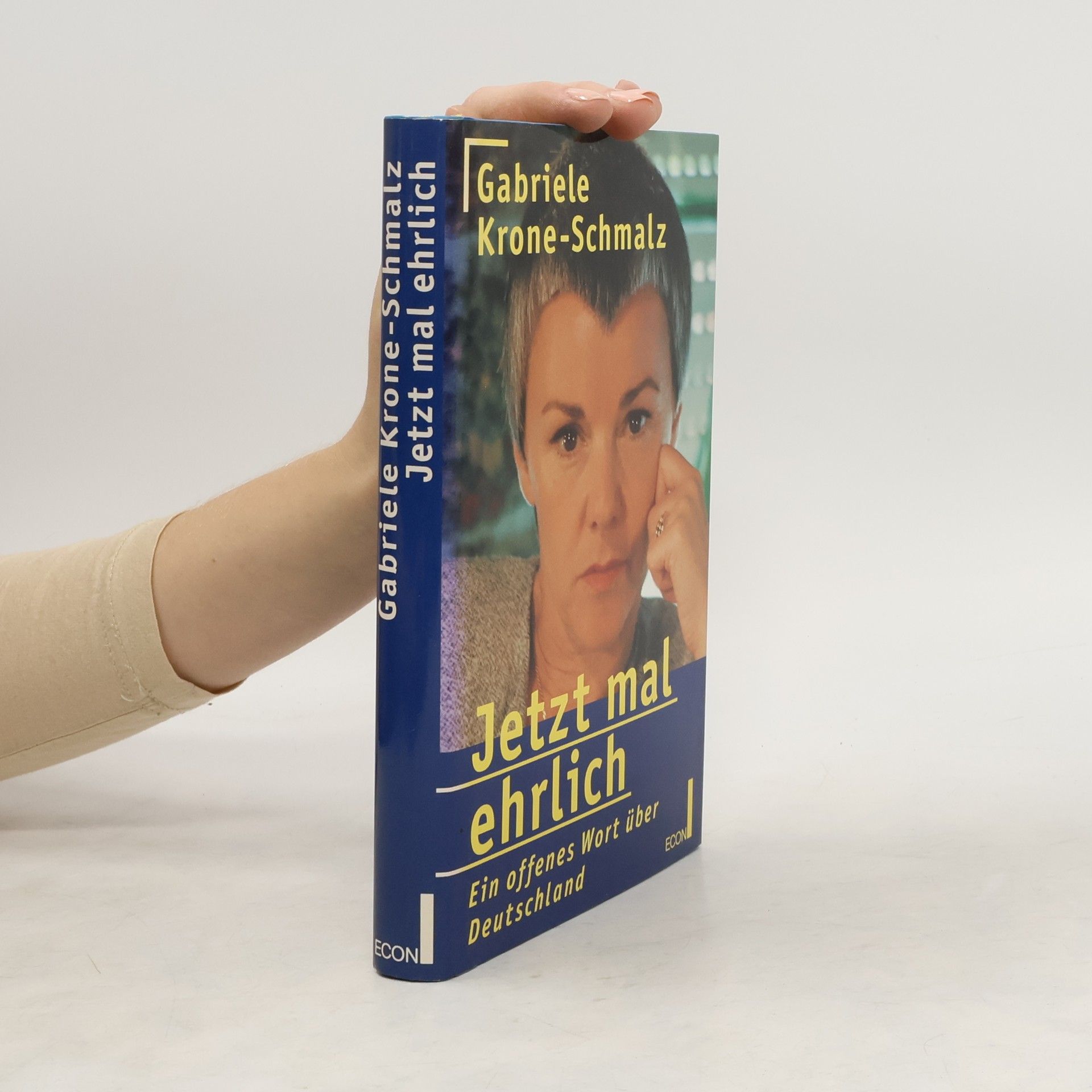 Gabriele Krone-Schmalz Jetzt mal ehrlich