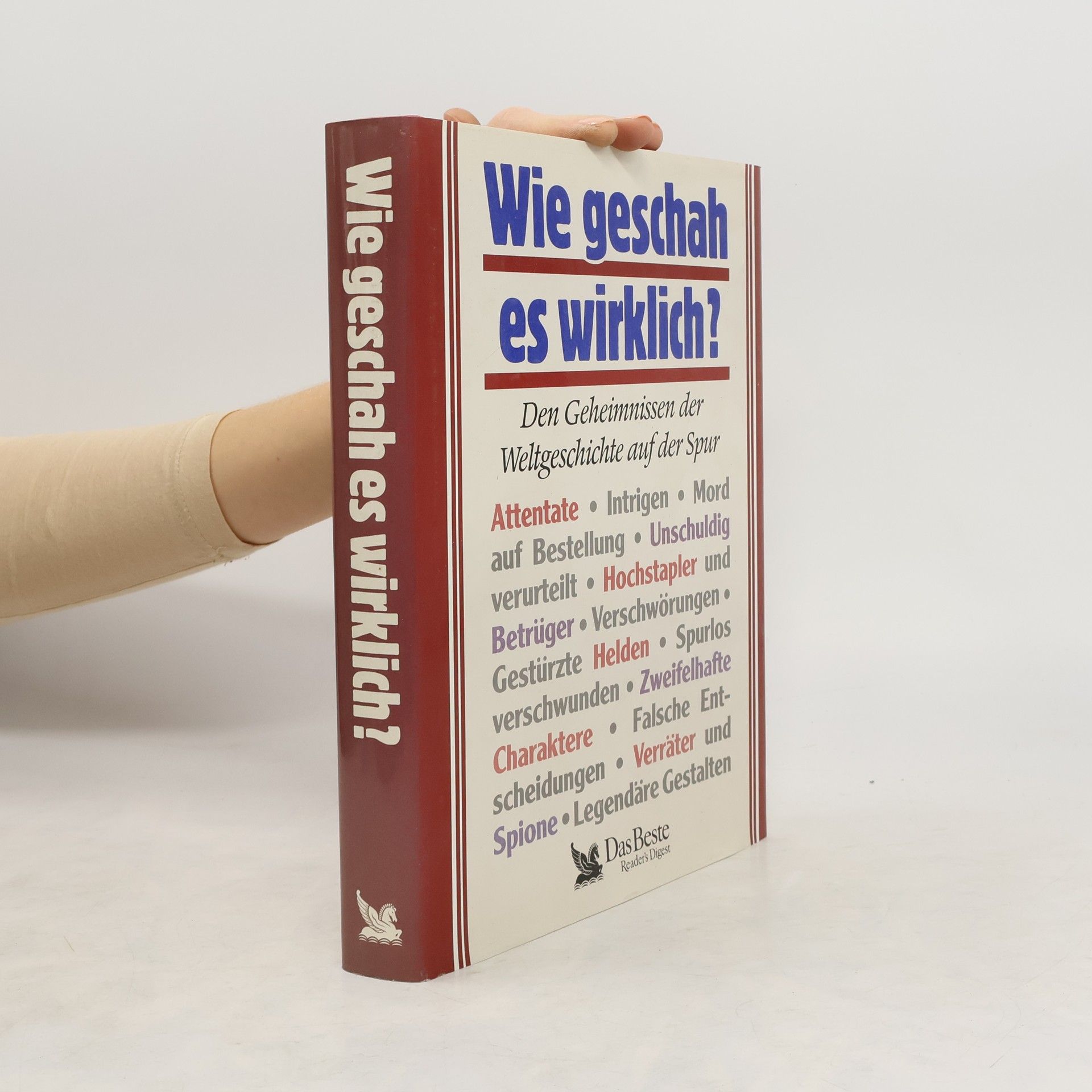 Wie geschah es wirklich?