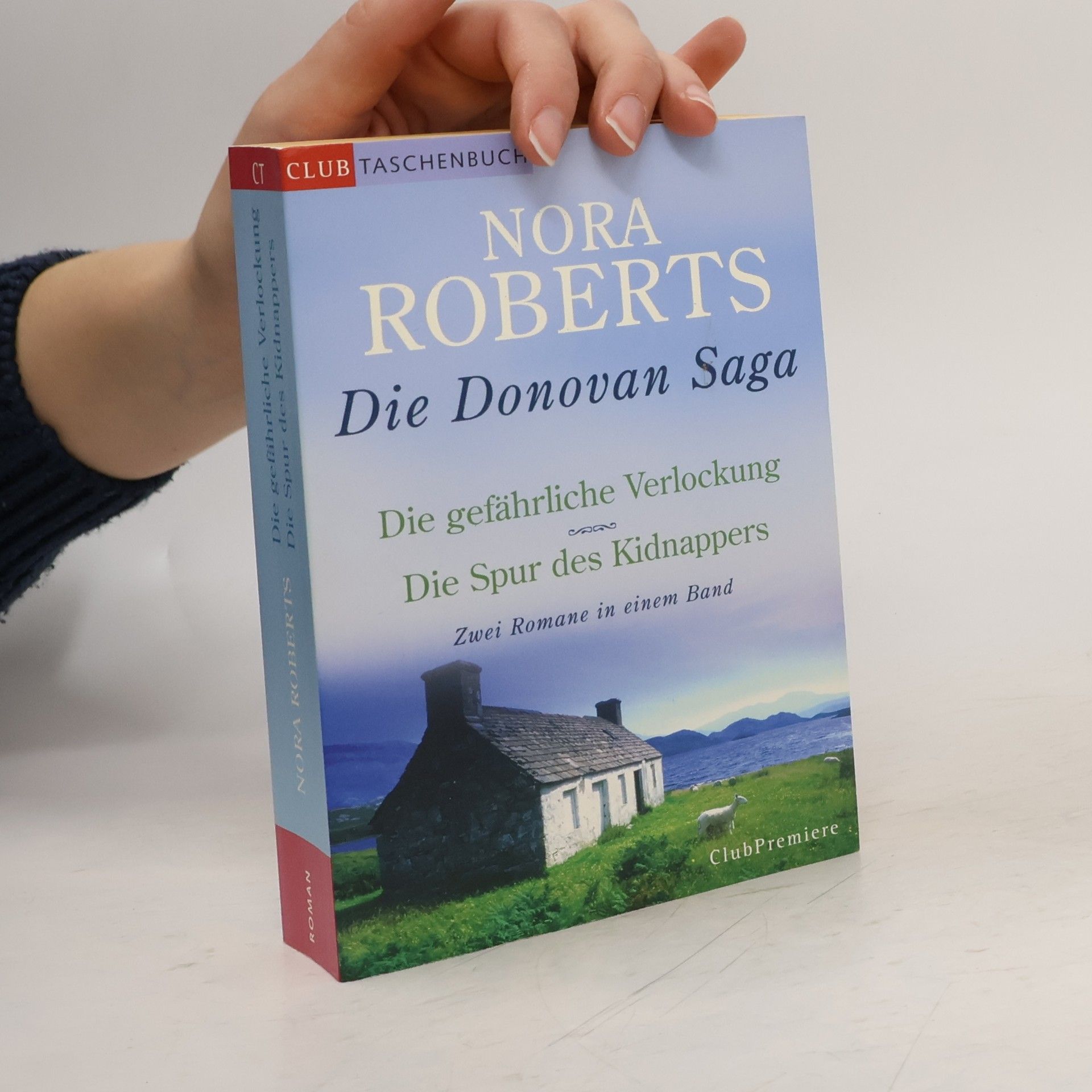 Nora Roberts Die Donovan Saga. Die gefährliche Verlockung. Die Spur des Kidnappers