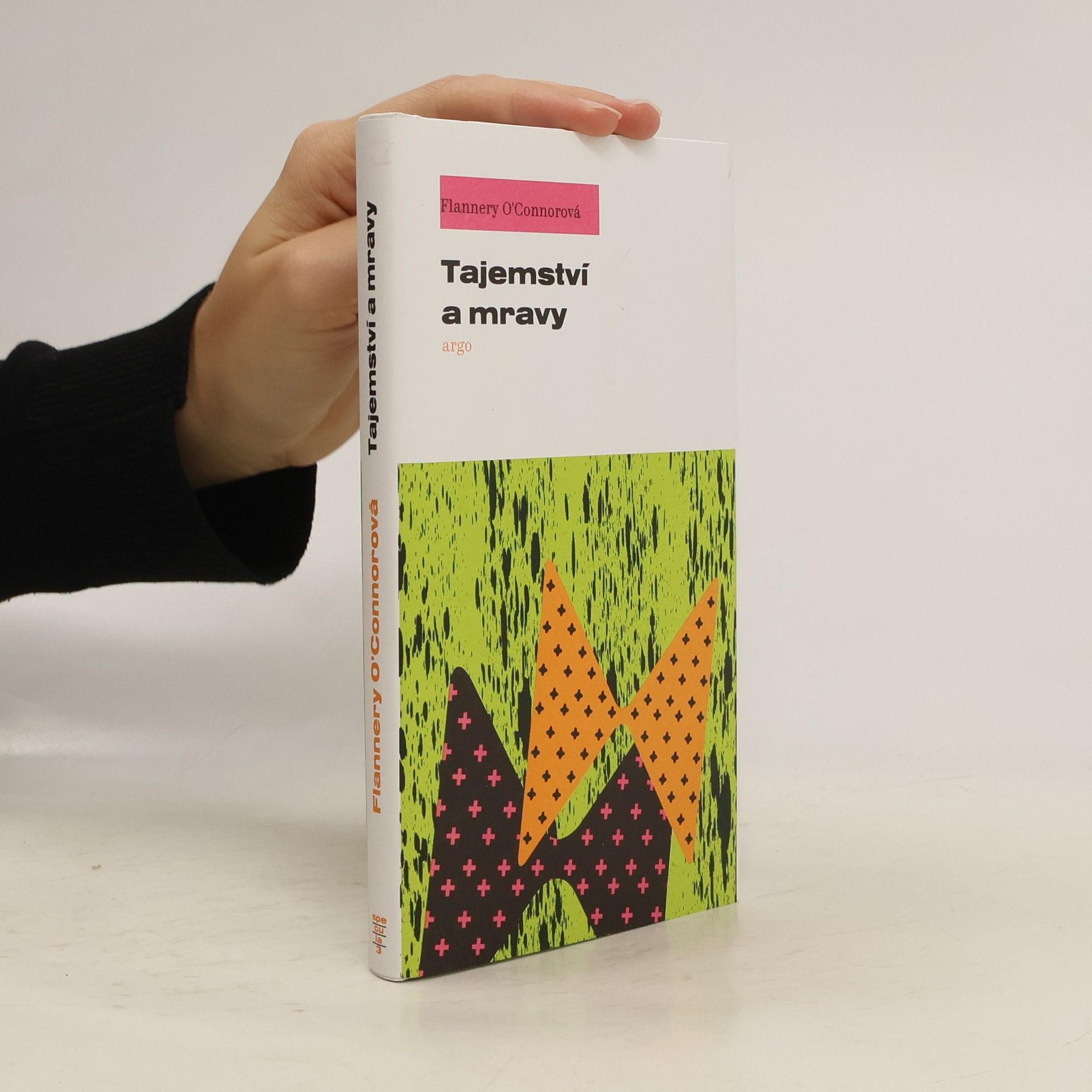 Flannery O. Connor Tajemství a mravy