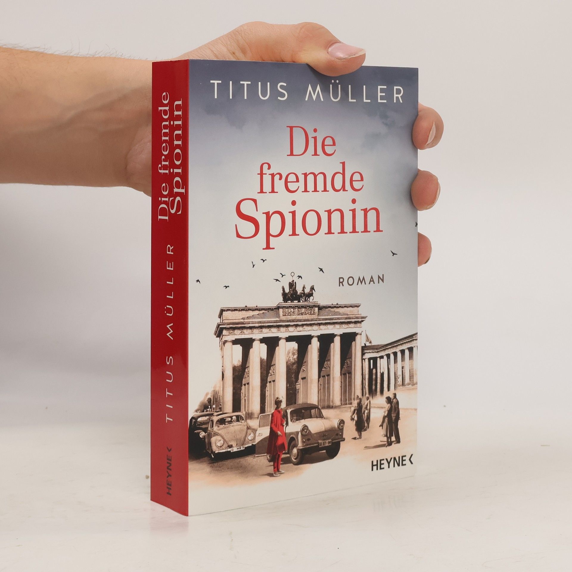 Titus Müller Die fremde Spionin