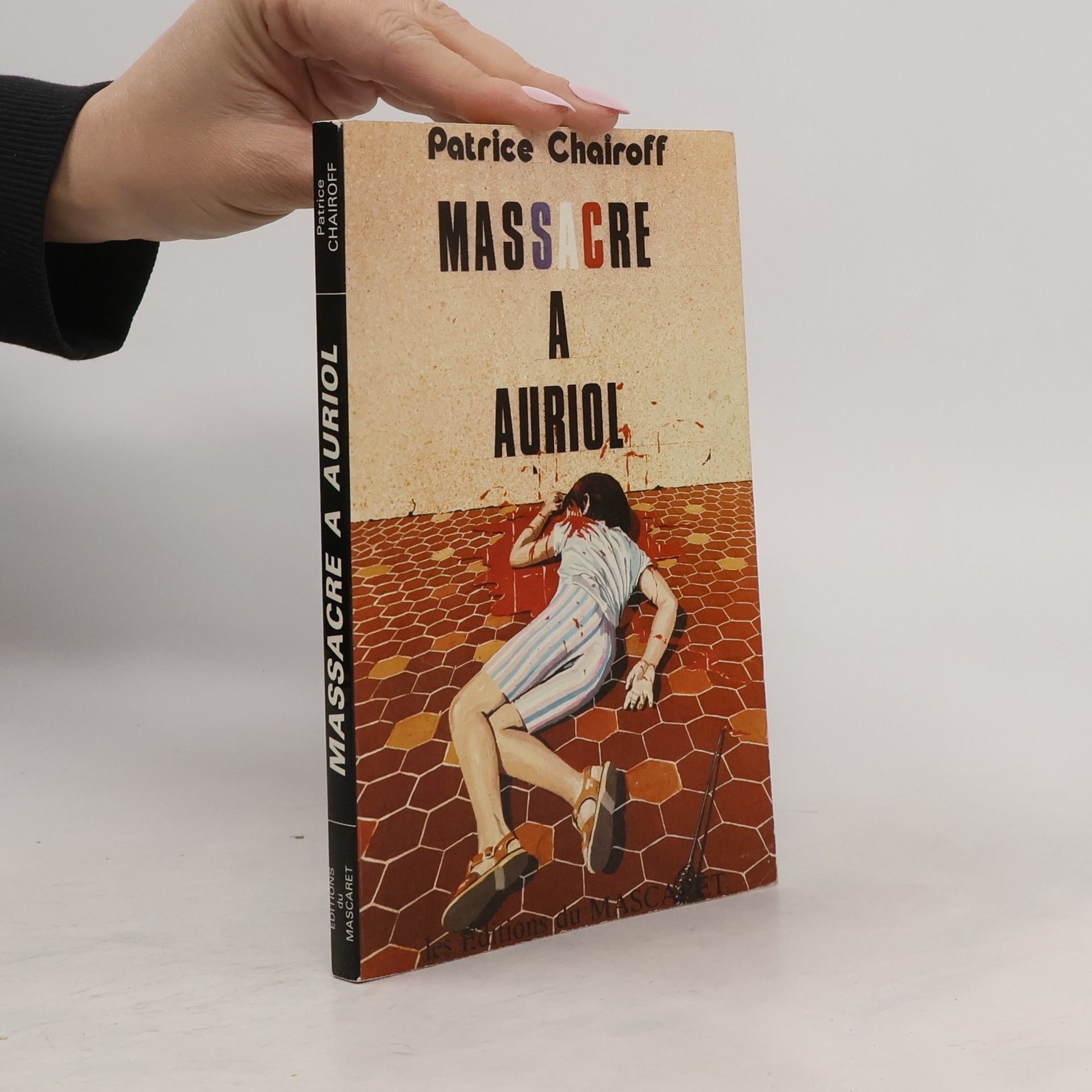 Patrice Chairoff Massacre à Auriol