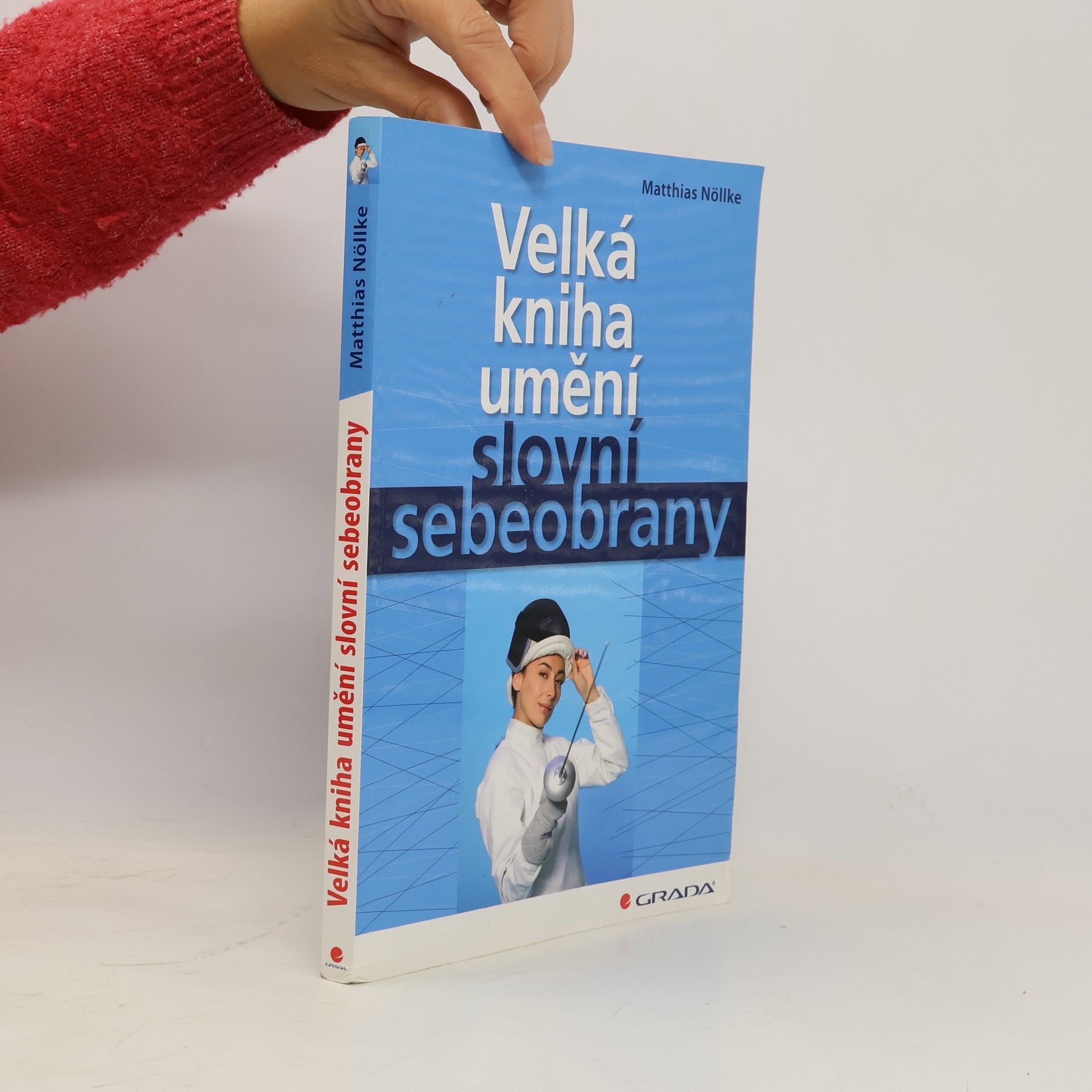 Velká kniha umění slovní sebeobrany