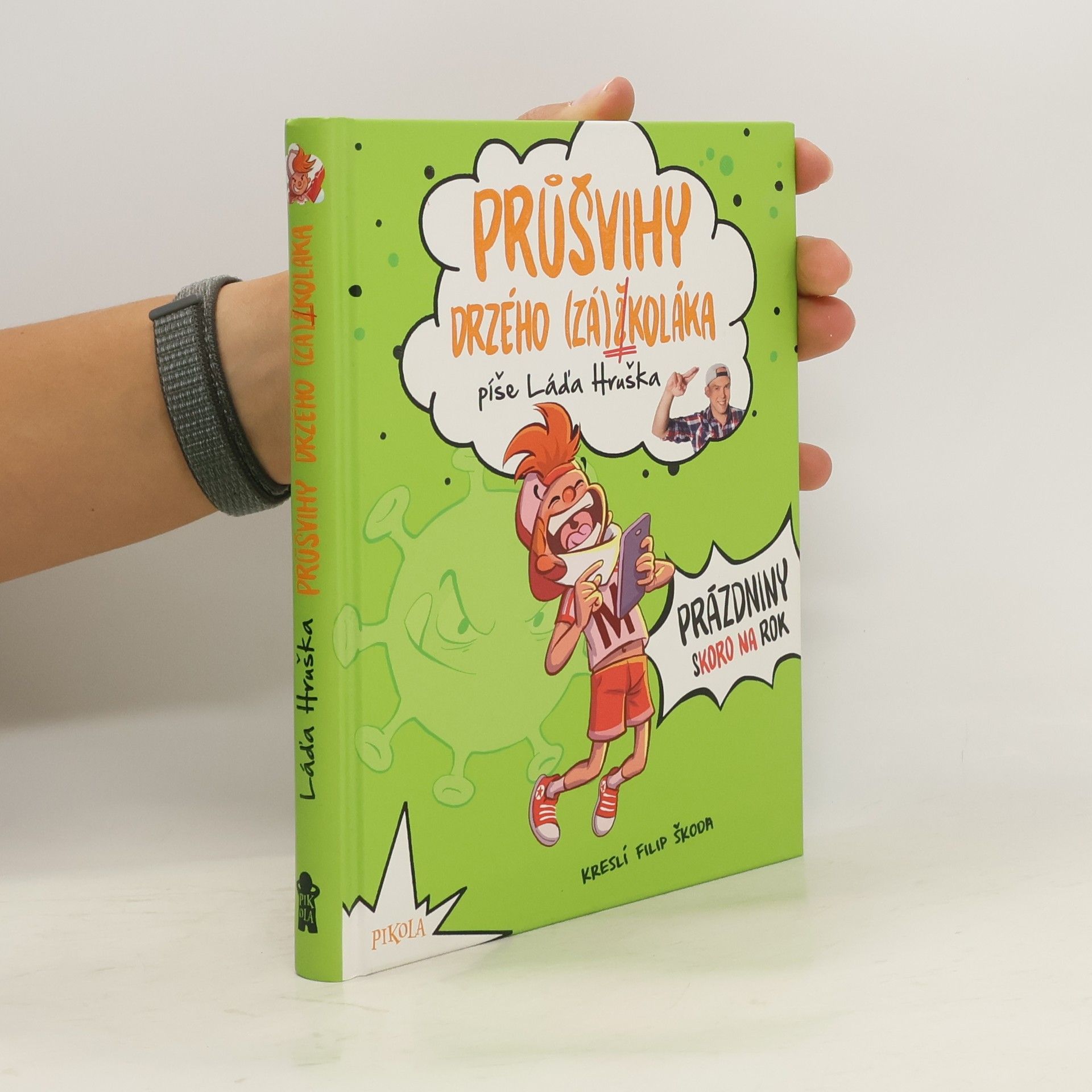 Průšvihy drzého (zá)školáka