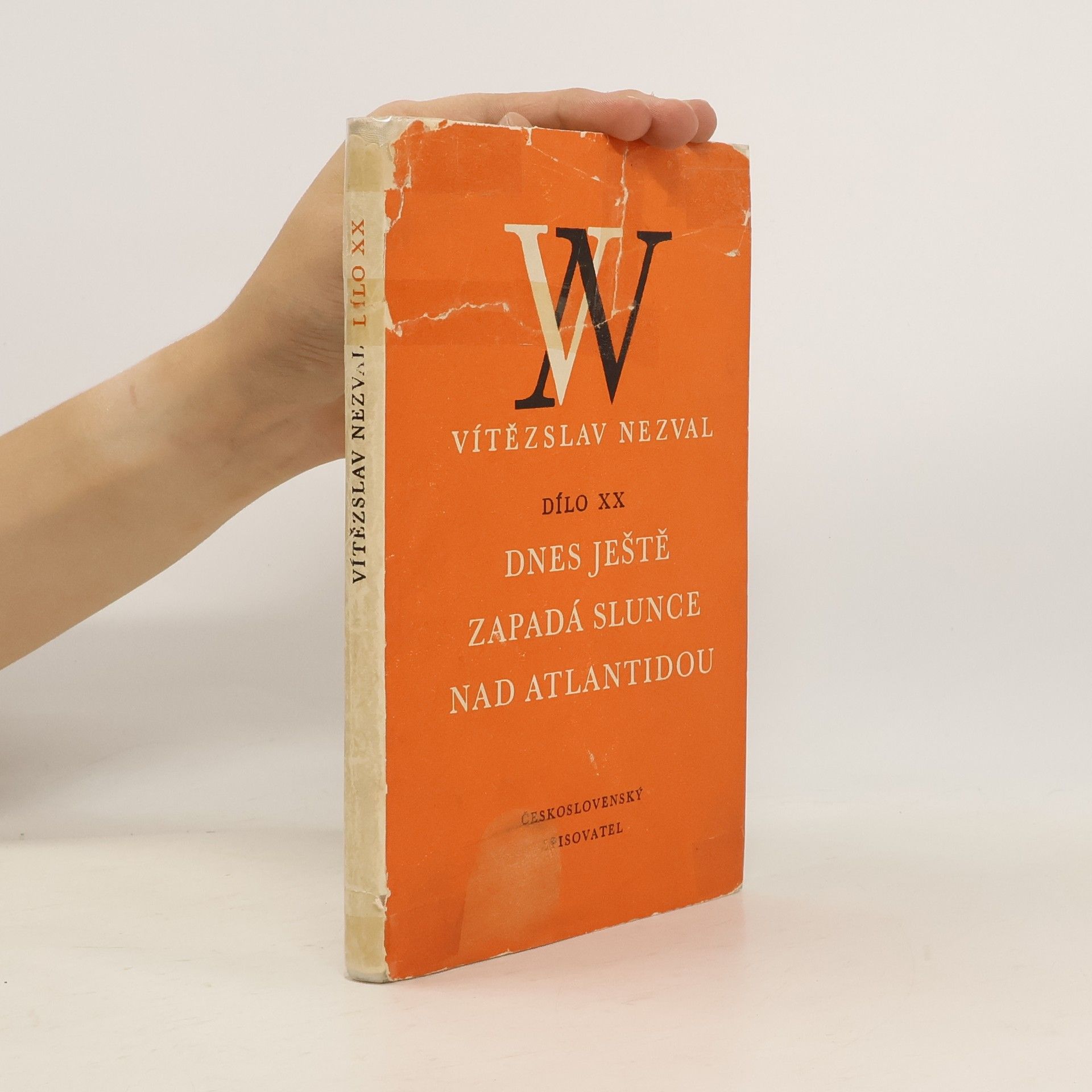 Vítězslav Nezval Dílo XX. Dnes ještě zapadá slunce nad Atlantidou