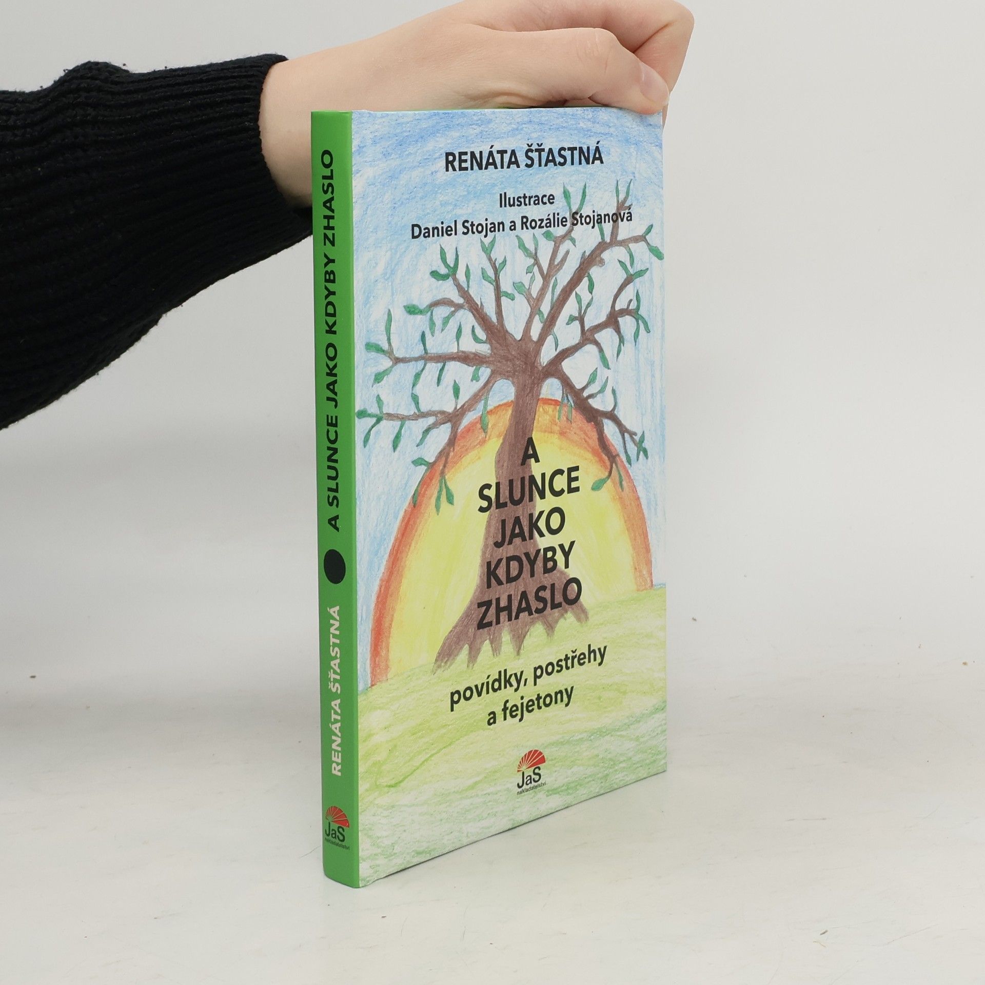 A slunce jako kdyby zhaslo - povídky, postřehy a fejetony