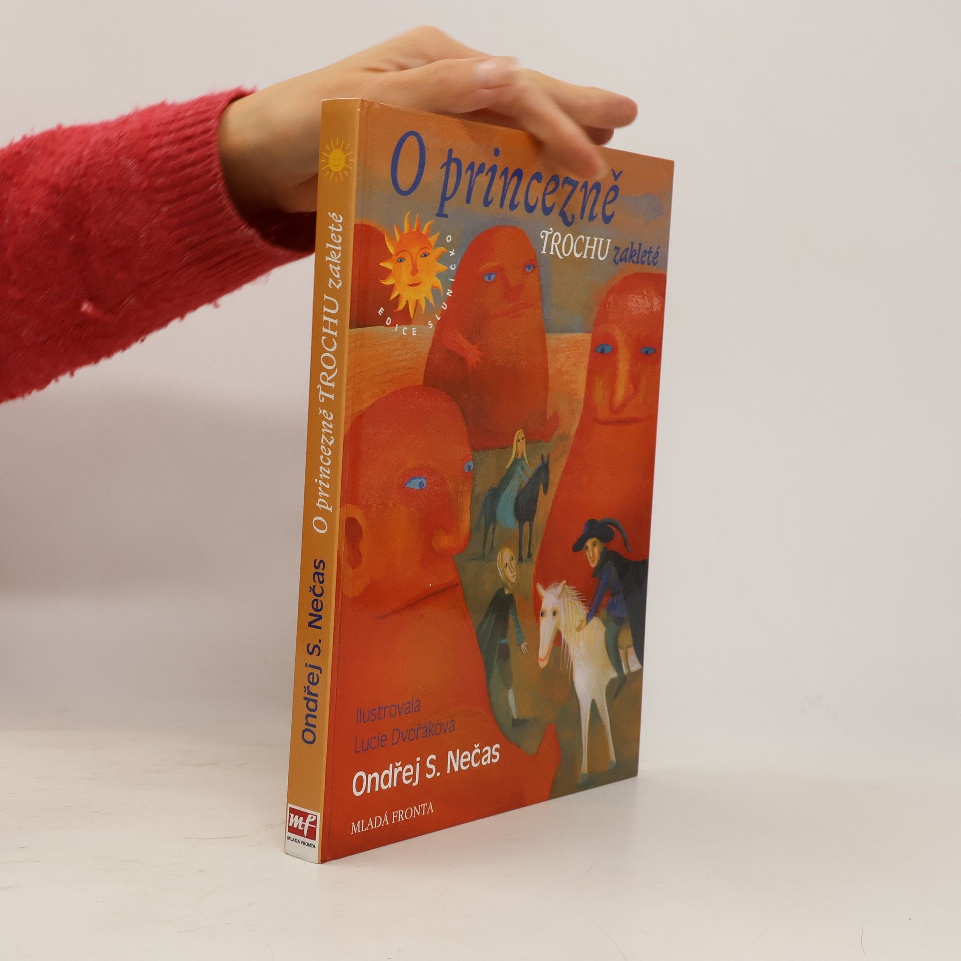 Ondřej Nečas O princezně trochu zakleté