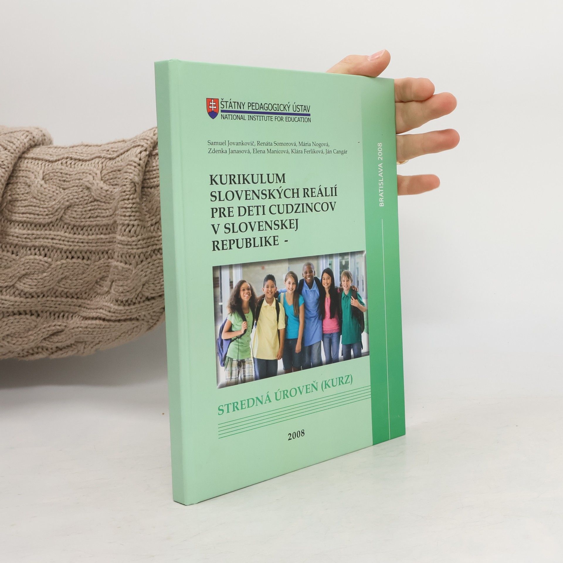 Autorenkollektiv Kurikulum Slovenských reálií pre deti cudzincov v Slovenskej Republike