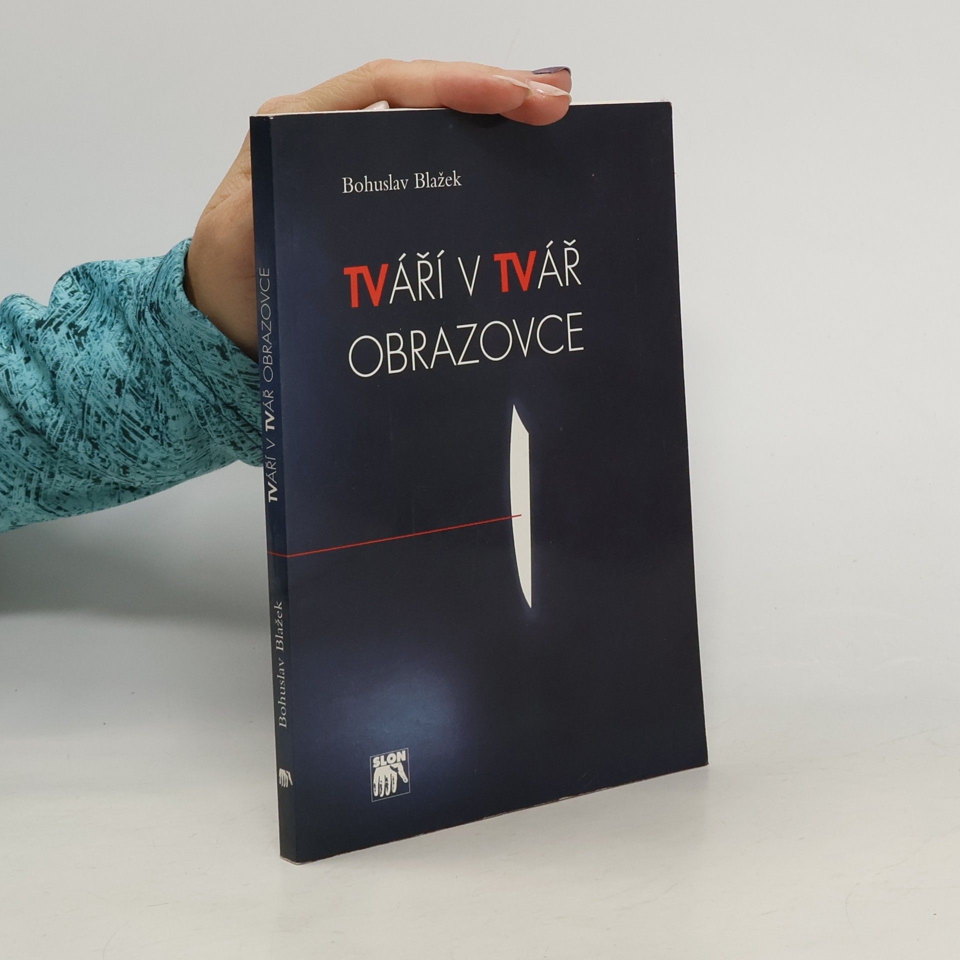 Bohuslav Blažek Tváří v tvář obrazovce