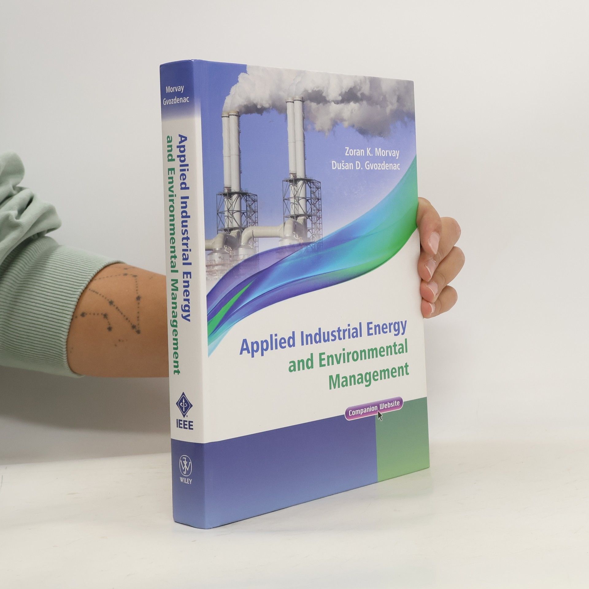 Zoran K. Morvay Applied Industrial Energy and Environmental Management