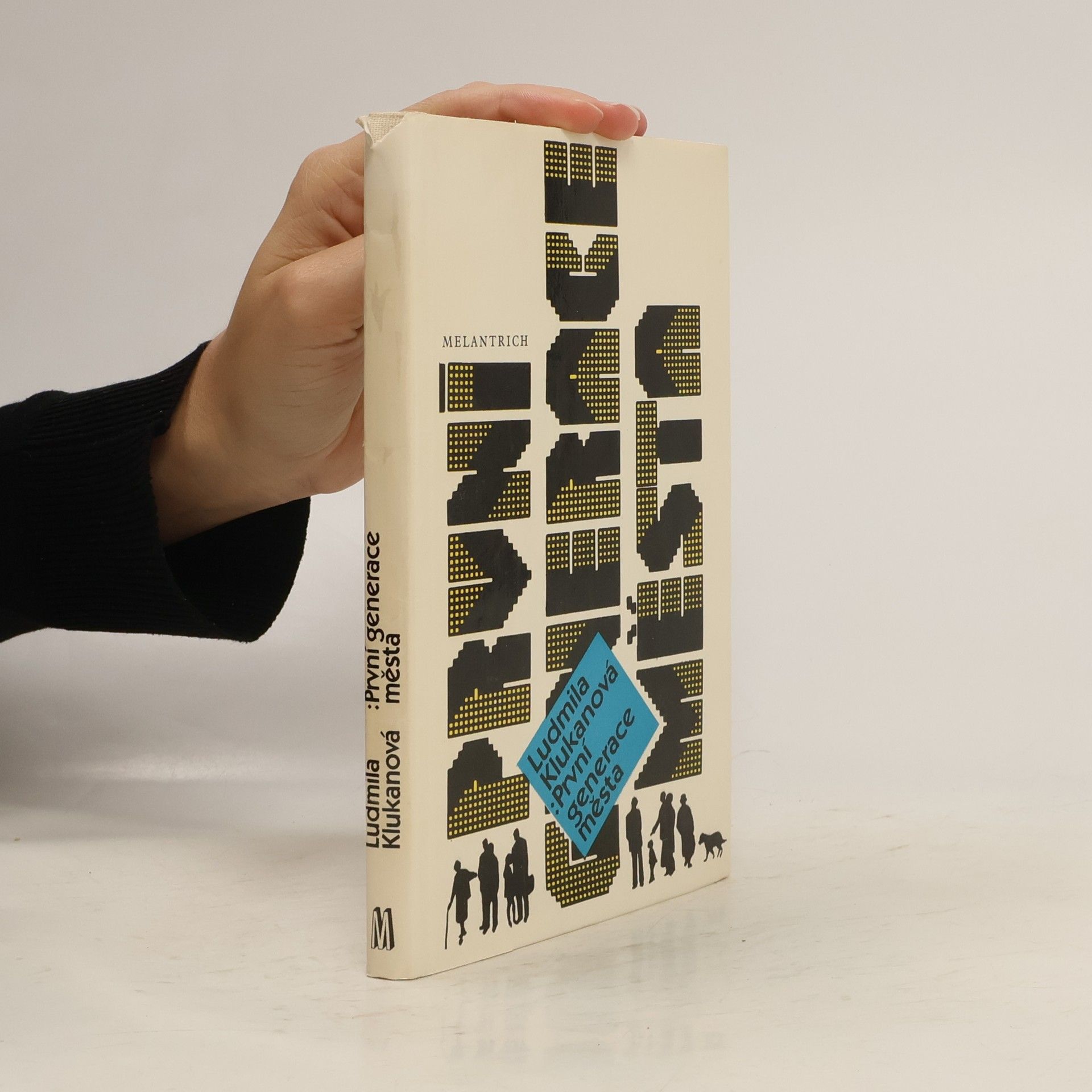 Ludmila Klukanova První generace města