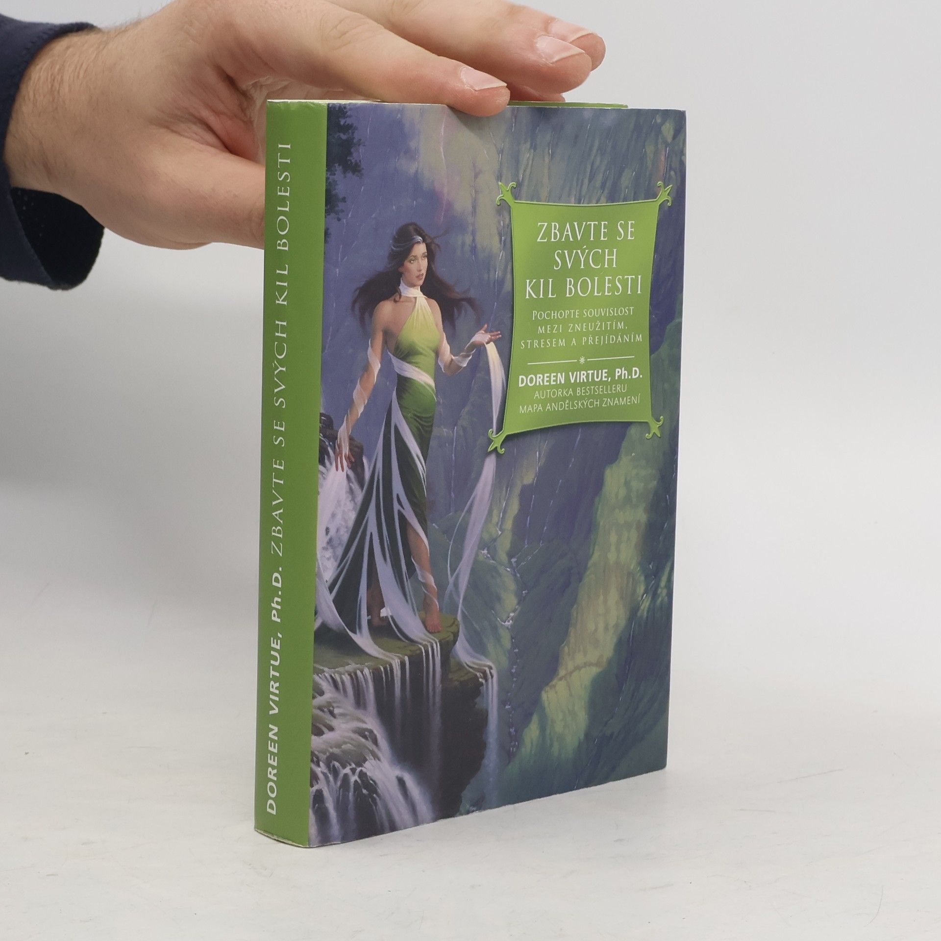 Doreen Virtue Zbavte se svých kil bolesti