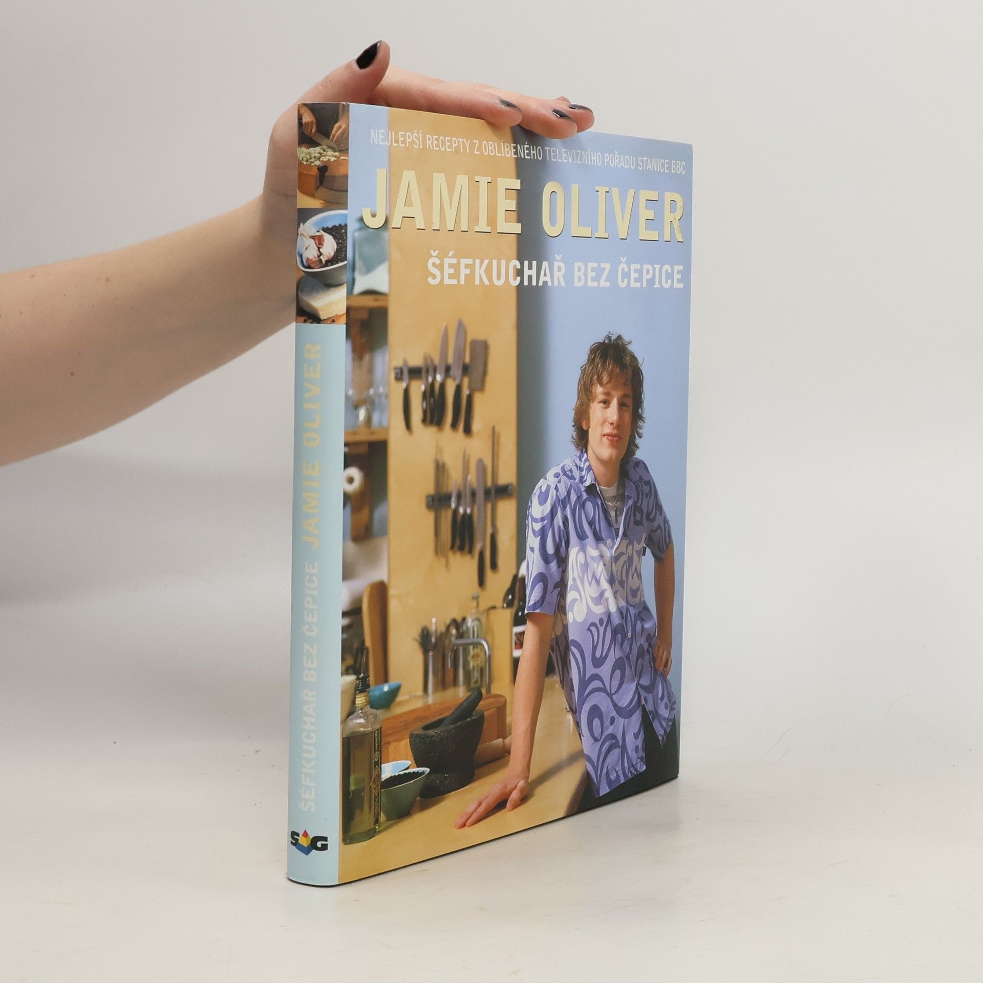 Jamie Oliver Jamie Oliver. Šéfkuchař bez čepice