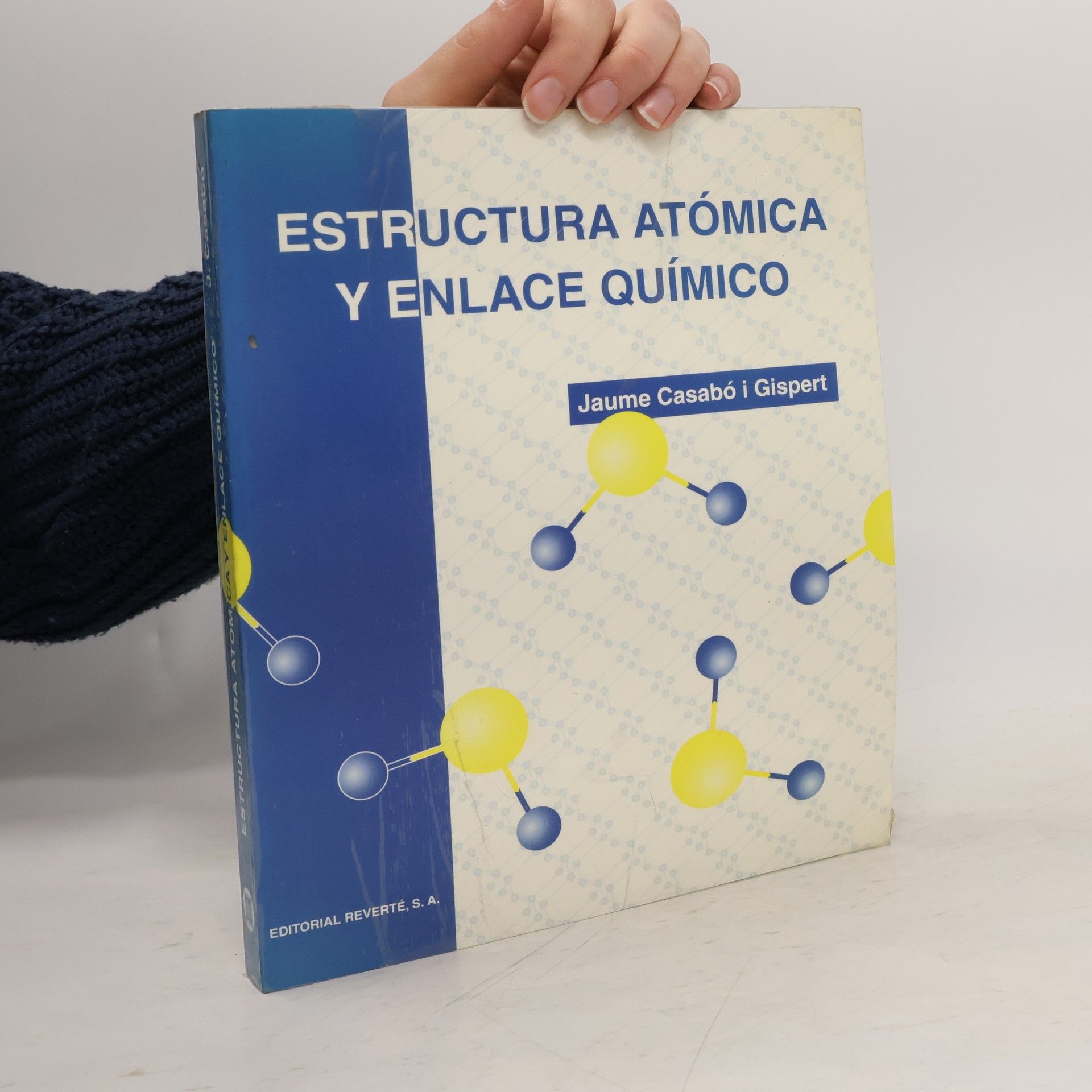 Jaume Casabó i Gispert Estructura atómica y enlace químico