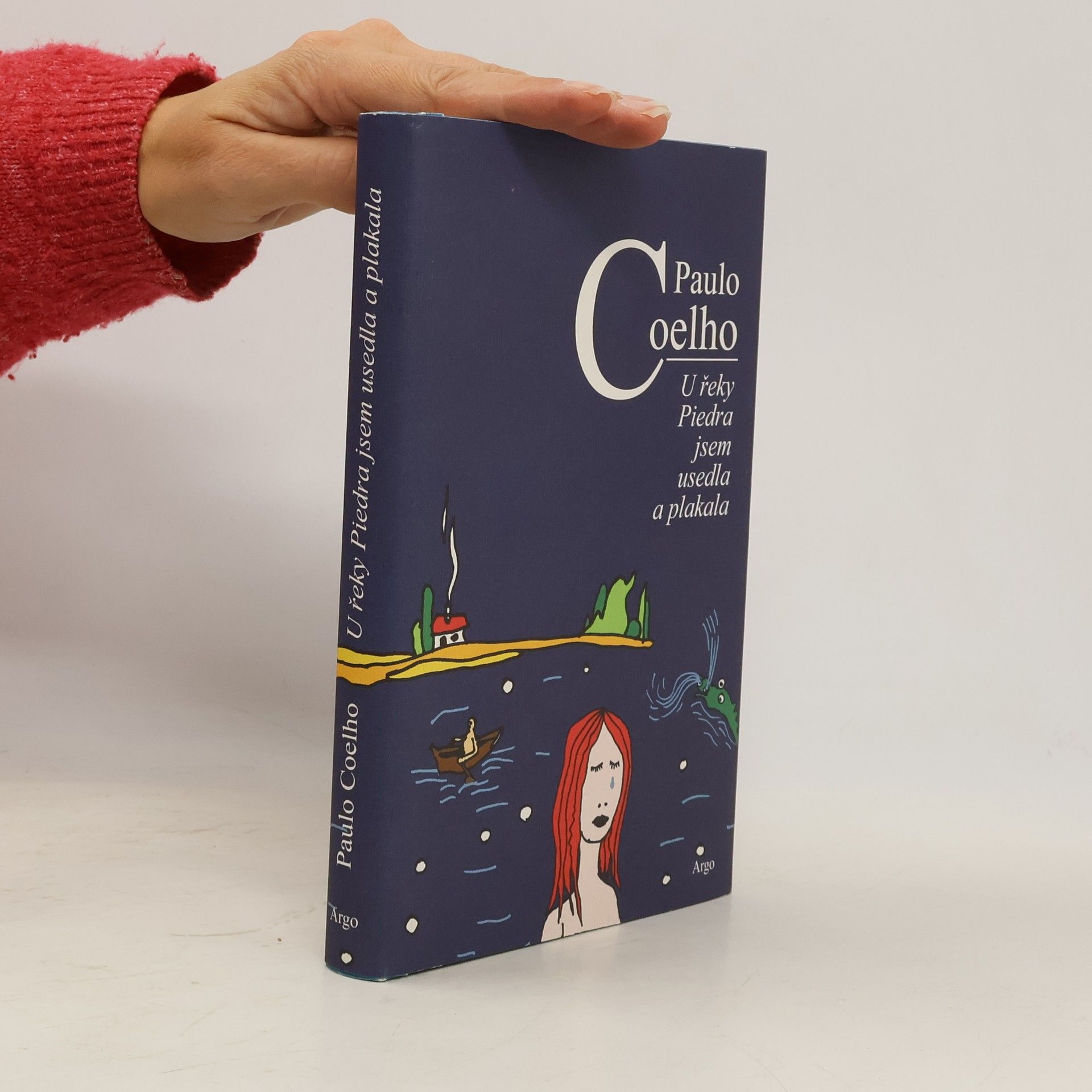 Paulo Coelho U řeky Piedra jsem usedla a plakala