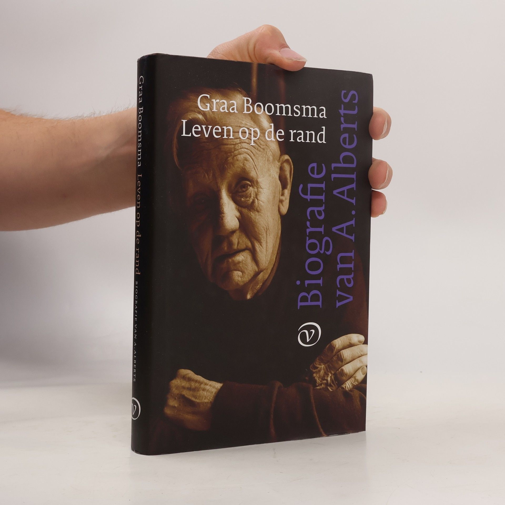 Graa Boomsma Leven op de rand. Biografie van A. Alberts