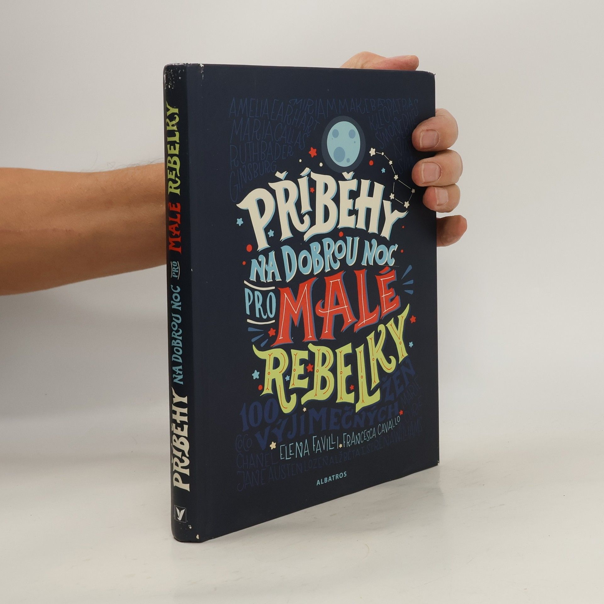 Elena Favilli Příběhy na dobrou noc pro malé rebelky