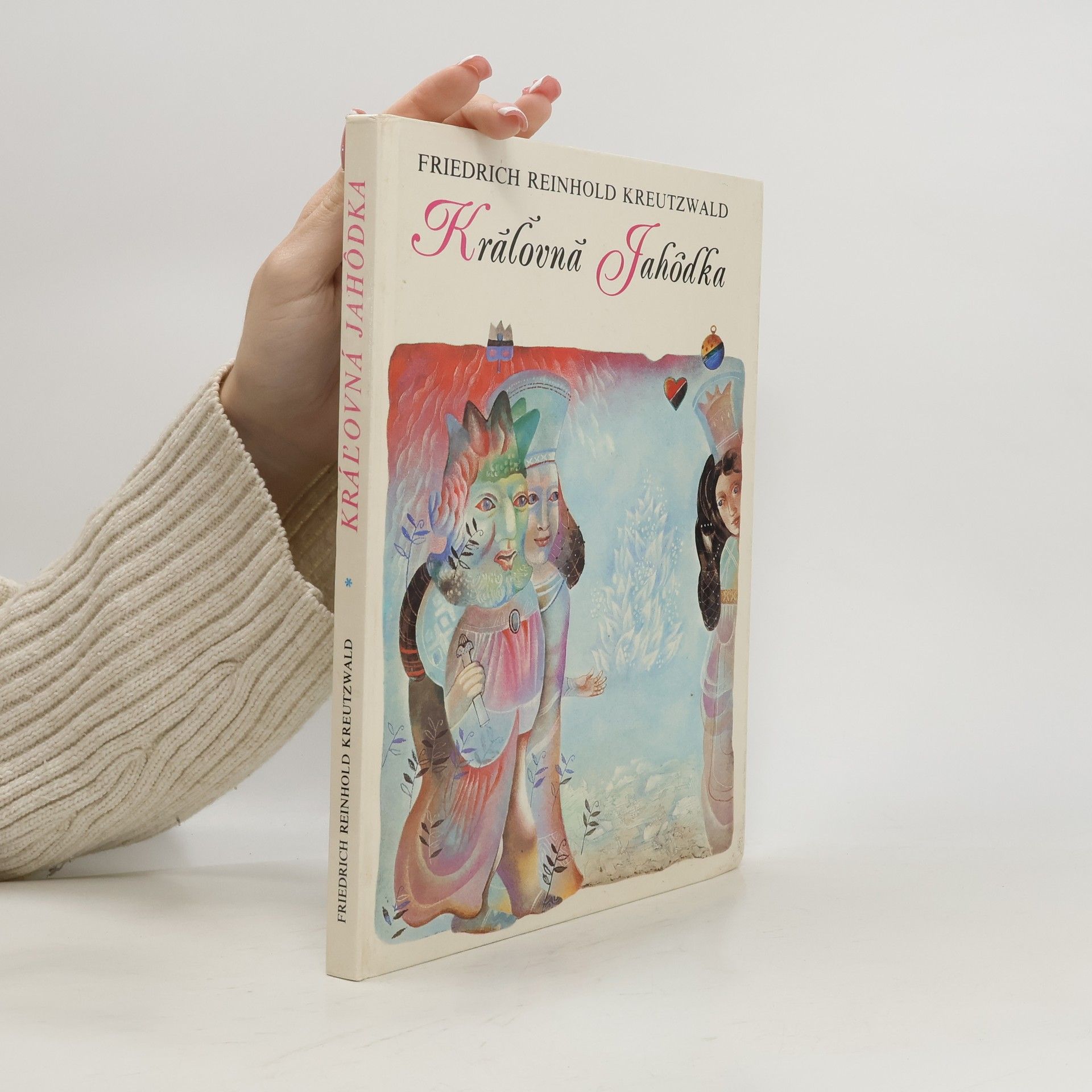 Friedrich Reinhold Kreutzwald Kráľovná Jahôdka