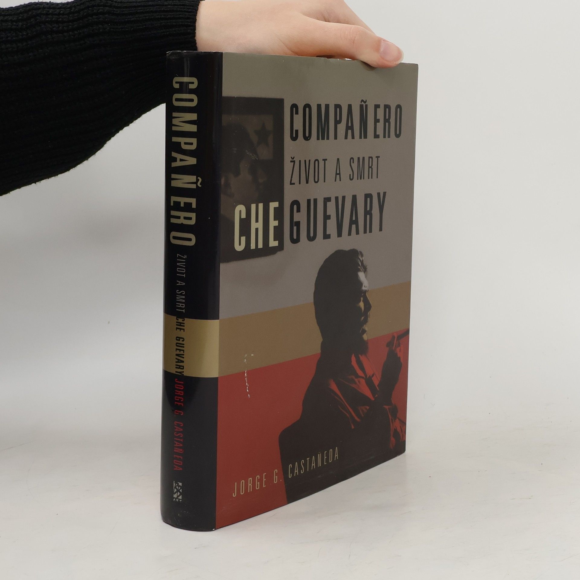 Jorge Castañeda Compañero : život a smrt Che Guevary