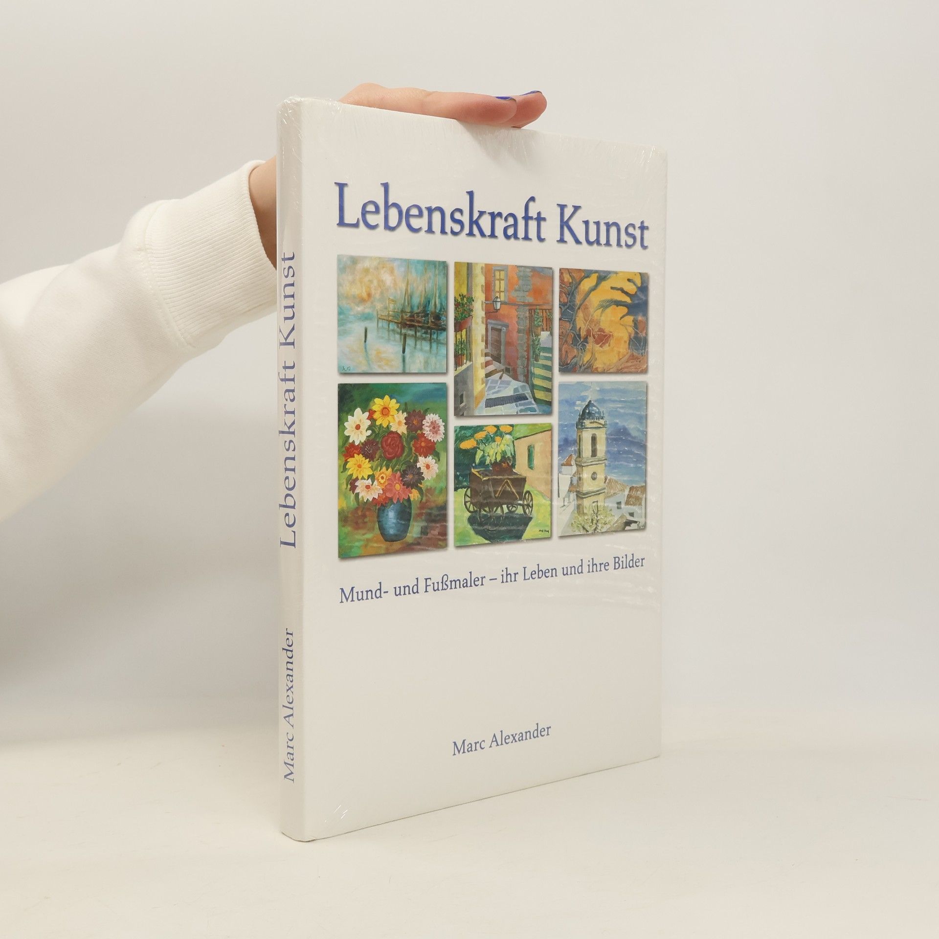 Marc Alexander Lebenskraft Kunst