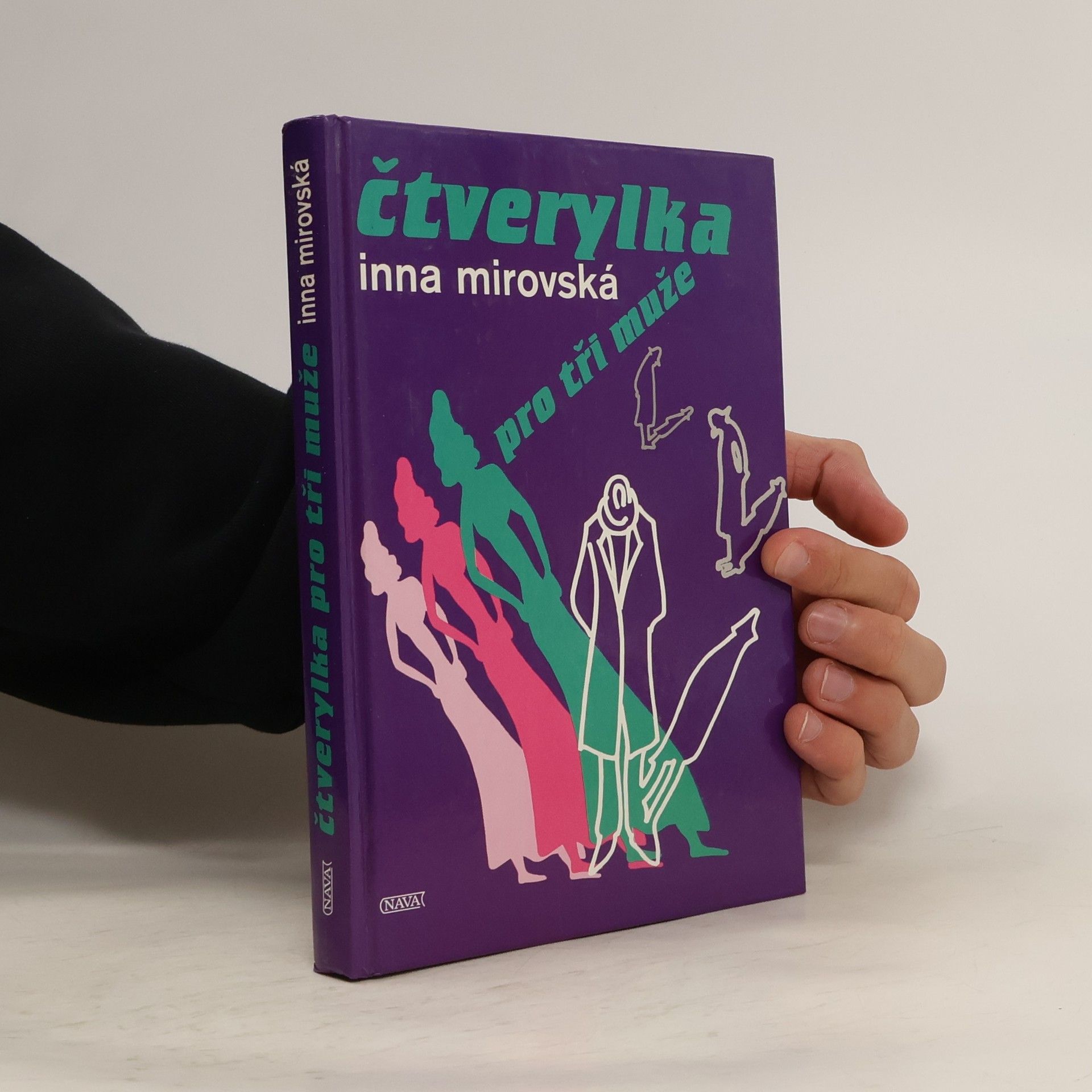 Inna Rottová Mirovská Čtverylka pro tři muže