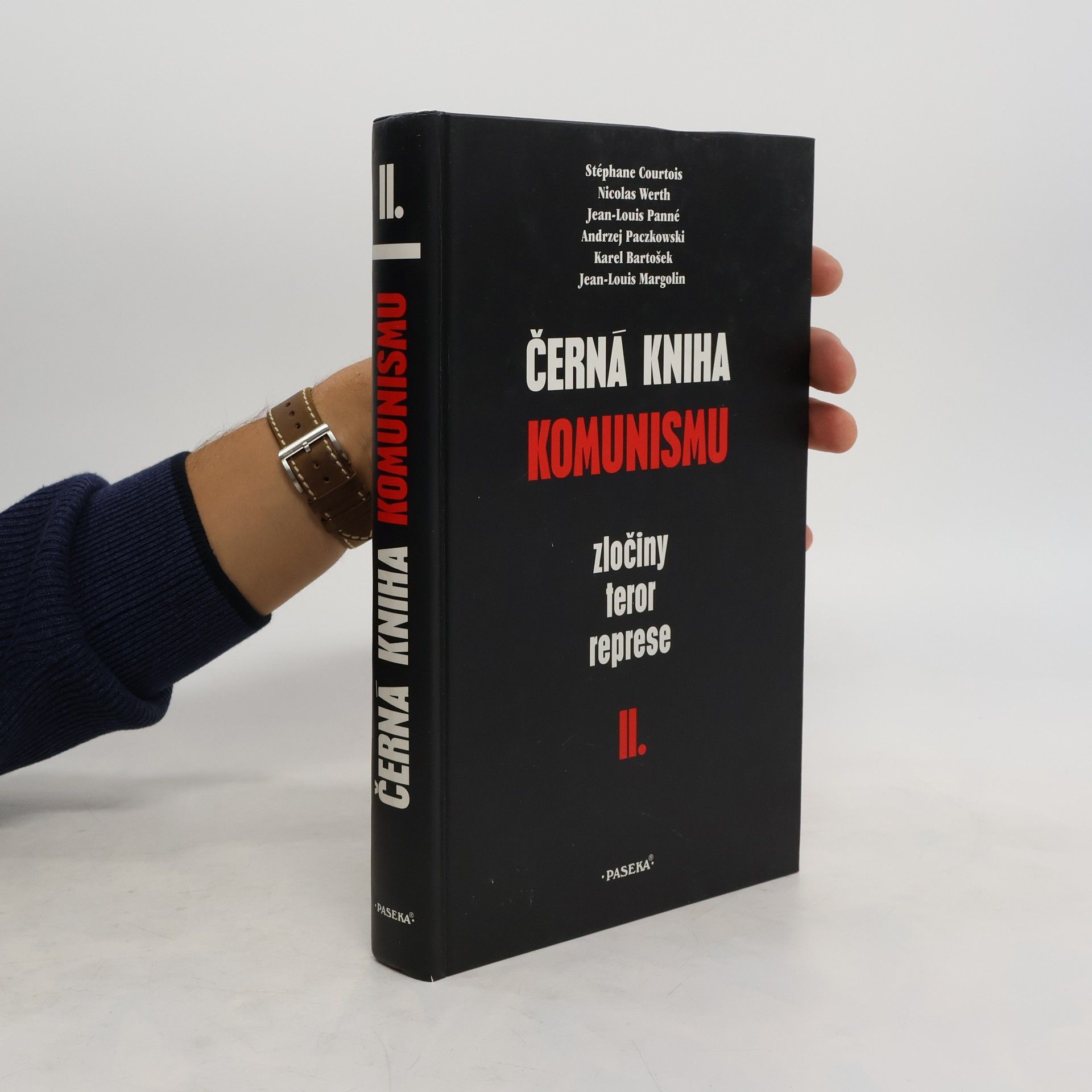 Kolektiv autorů Černá kniha komunismu. Zločiny, teror, represe. II. díl