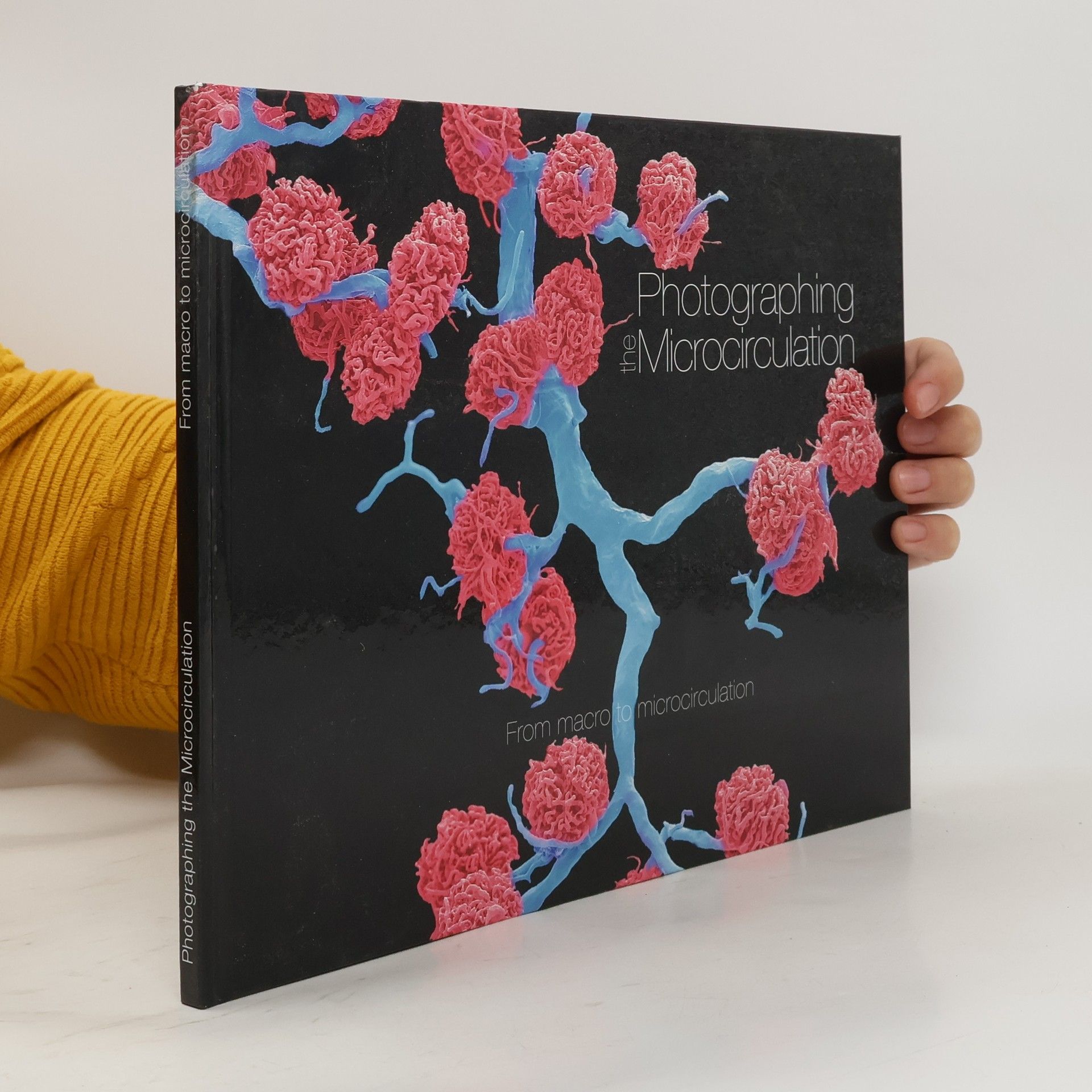 Collectif d'auteurs Photographing the Microcirculation
