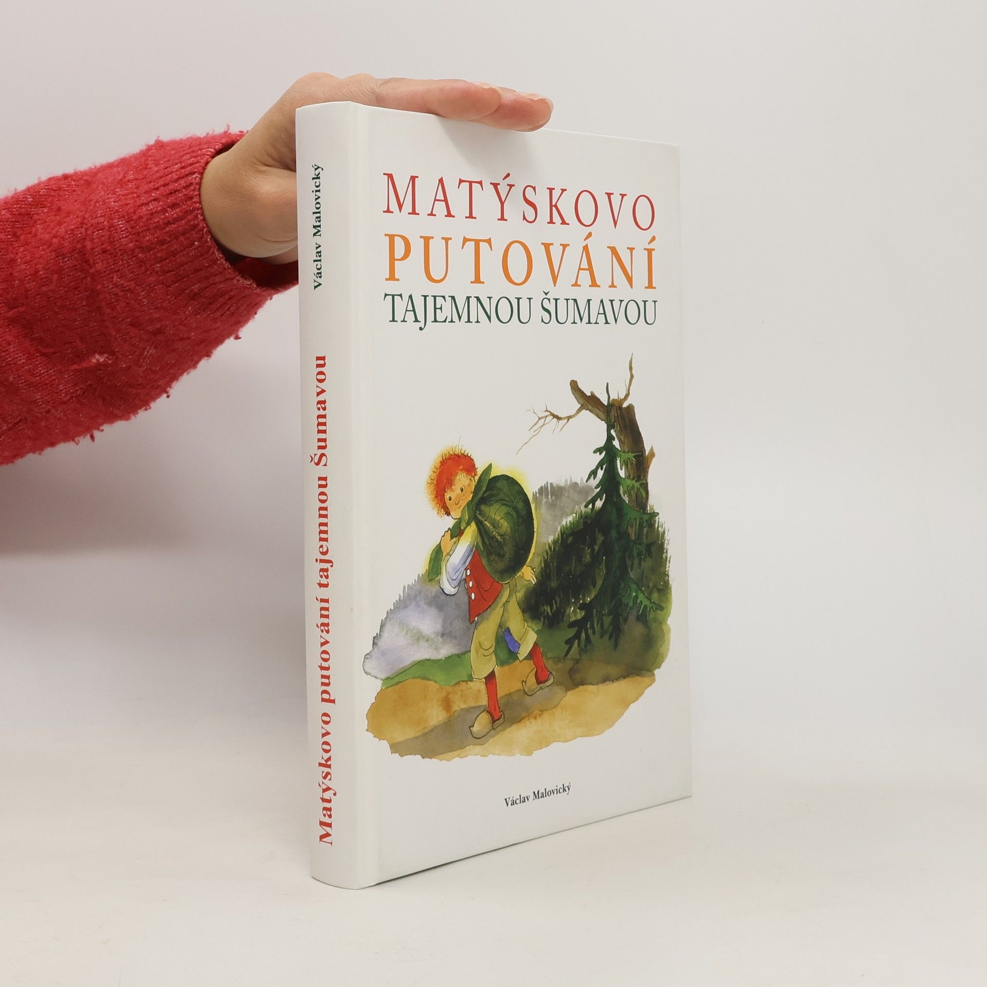 Matýskovo putování tajemnou Šumavou