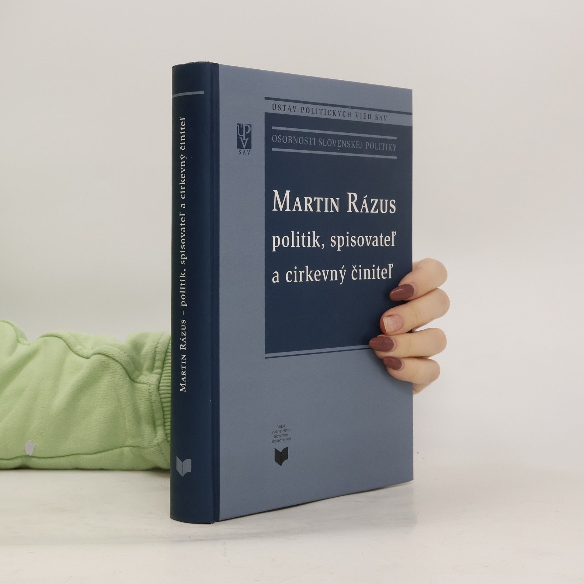 Pekník Miroslav Martin Rázus : politik, spisovateľ a cirkevný činiteľ