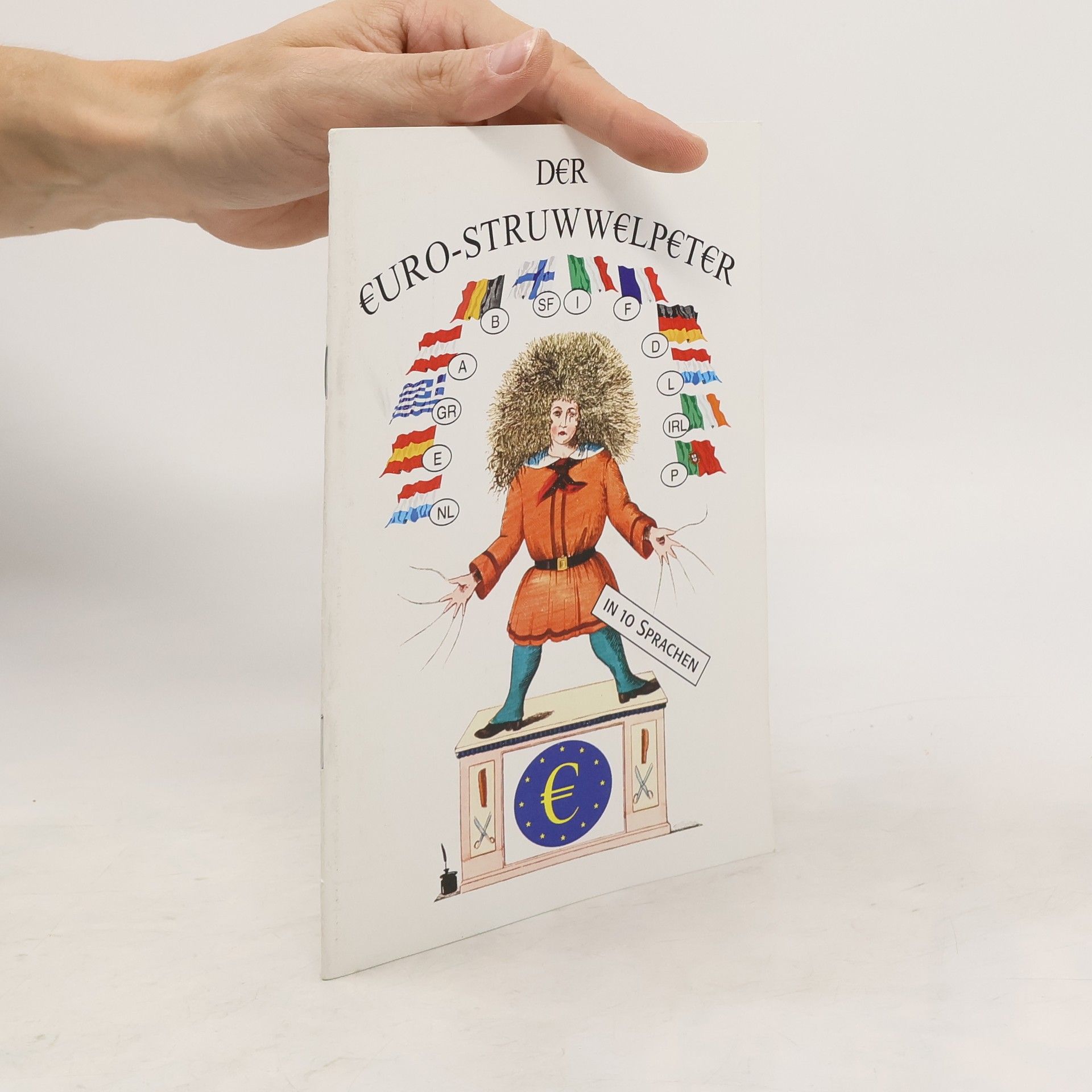 Der Euro-Struwwelpeter