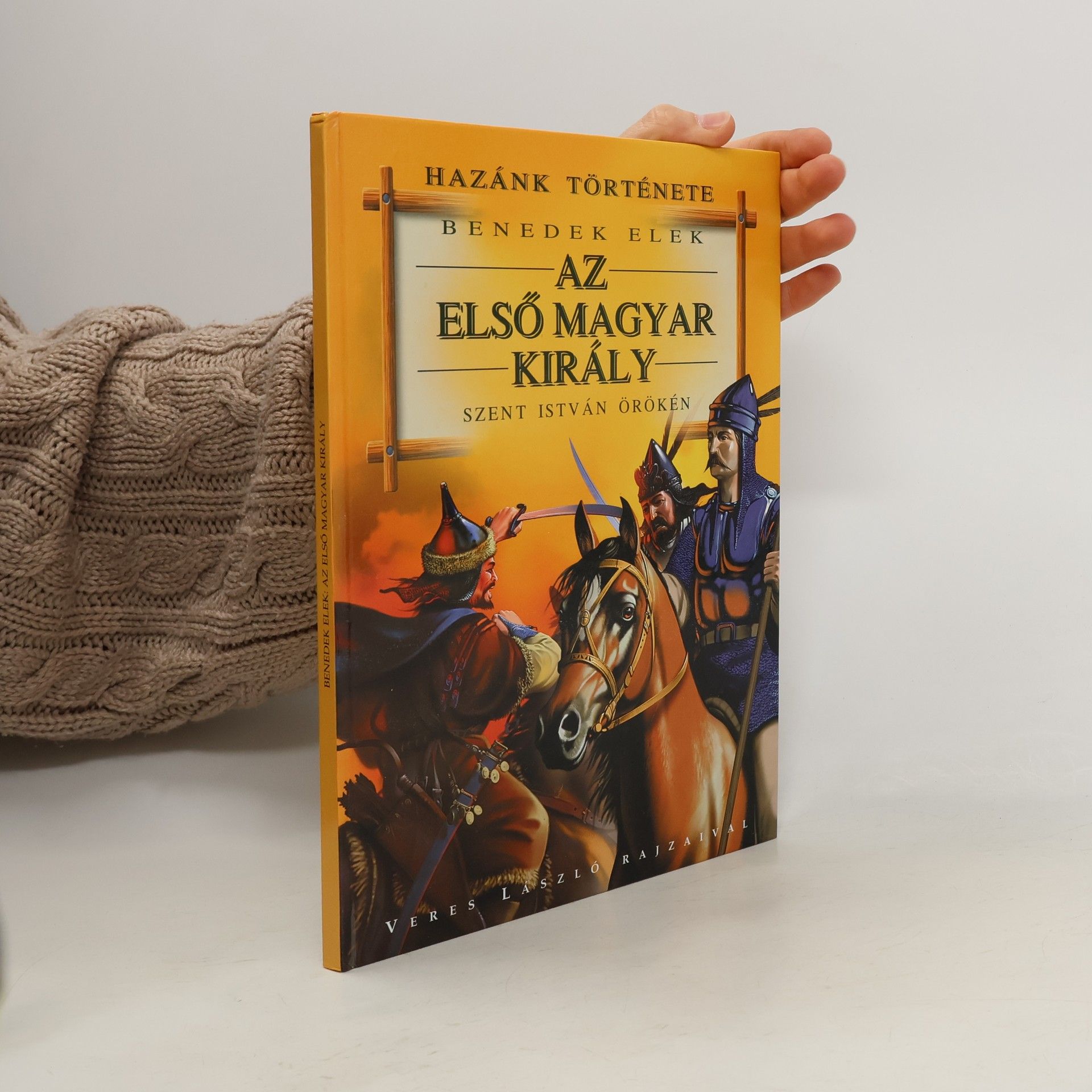 Szent István Örökén Az elsö magyar király