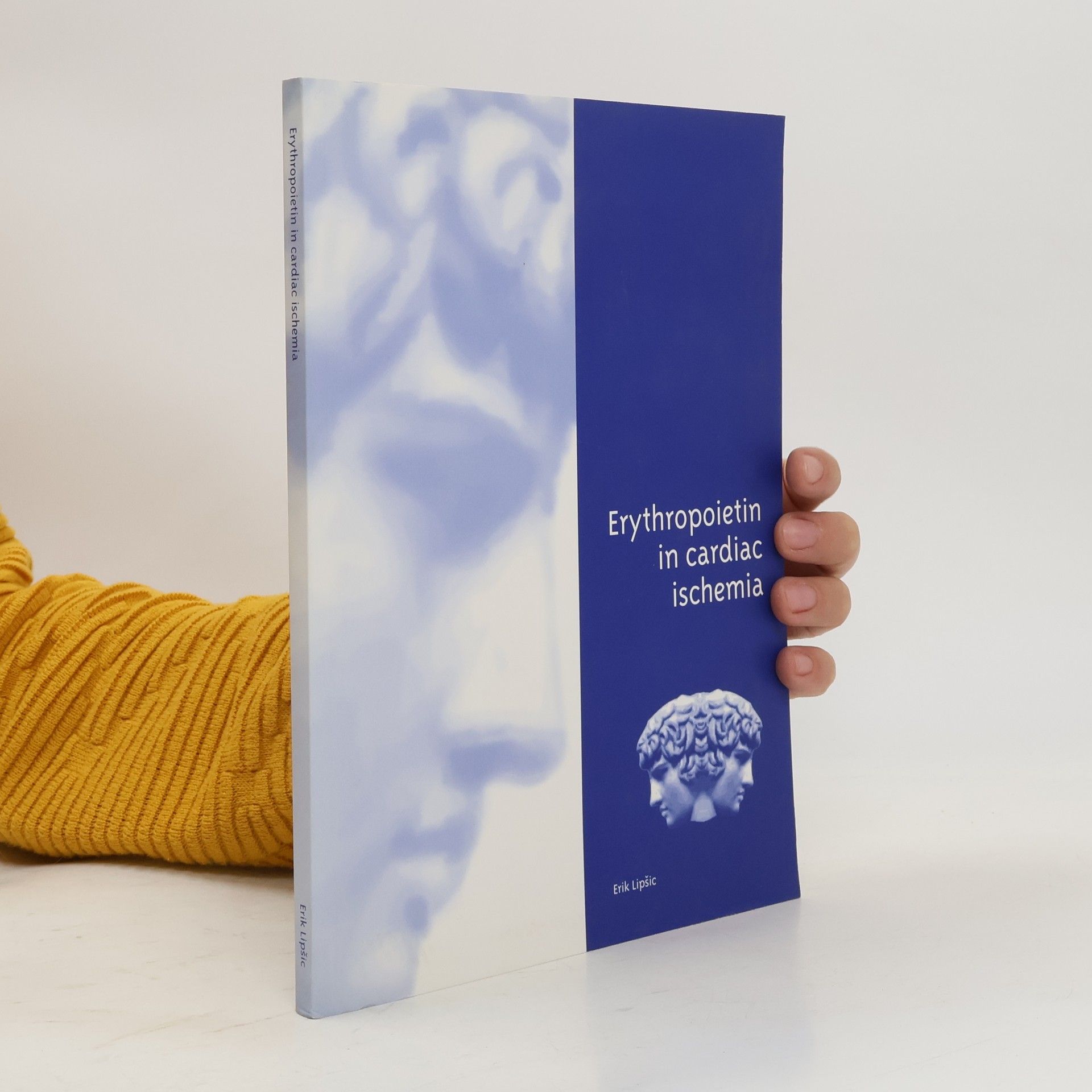 Erik Lipšic Erythropoietin in Cardiac Ischemia