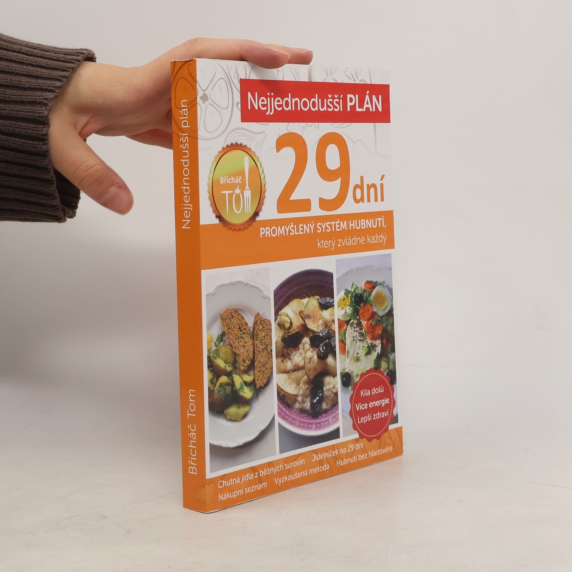Tomáš Kosačík Nejjednodušší plán na 29 dní. Břicháč Tom