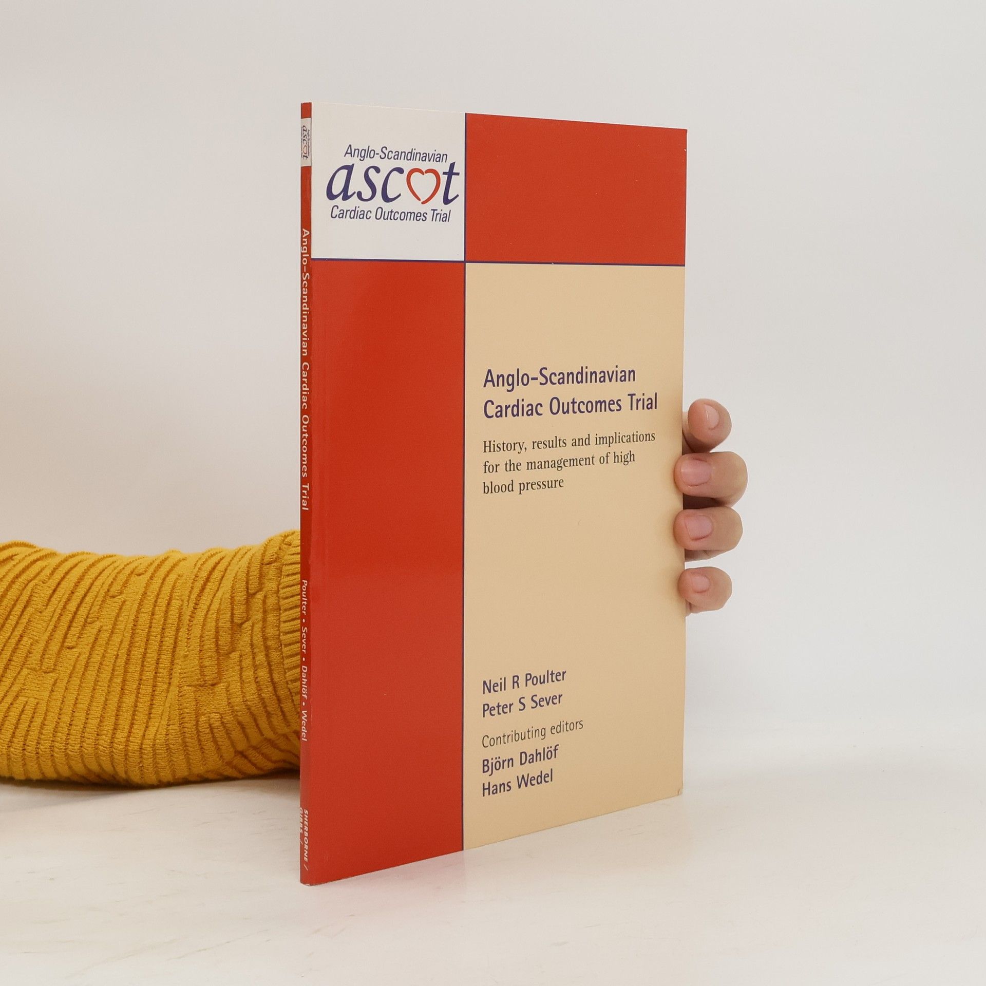 Peter S Sever Anglo-Scandinavian Cardiac Outcomes Trial