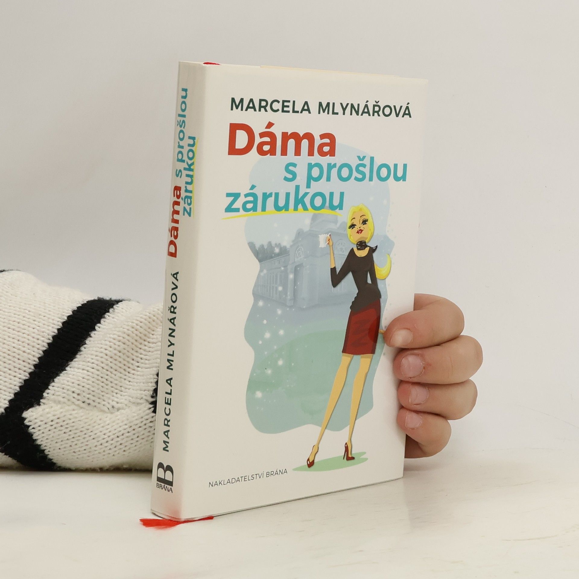 Marcela Mlynářová Dáma s prošlou zárukou