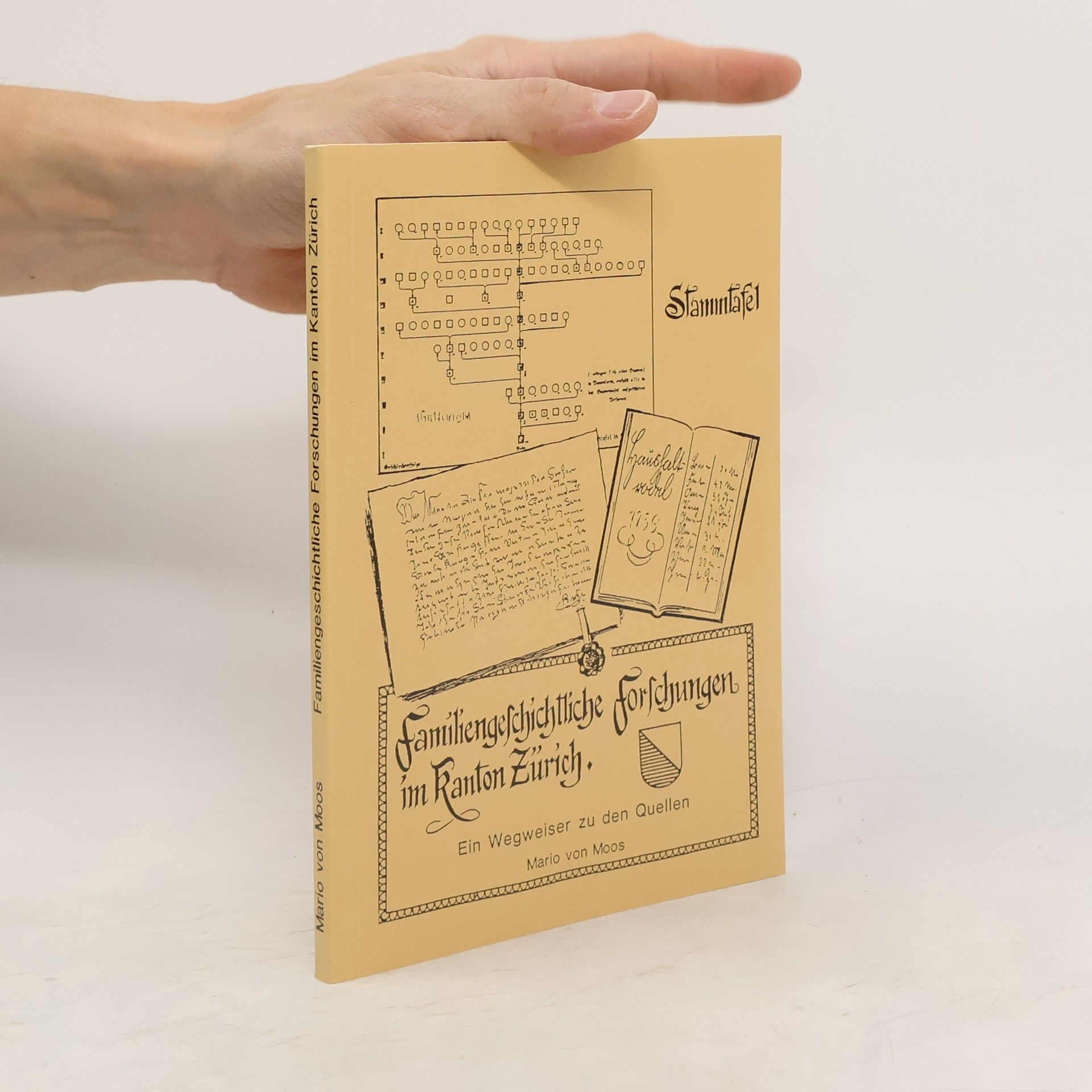 Mario von Moos Familiengeschichtliche Forschungen im Kanton Zürich