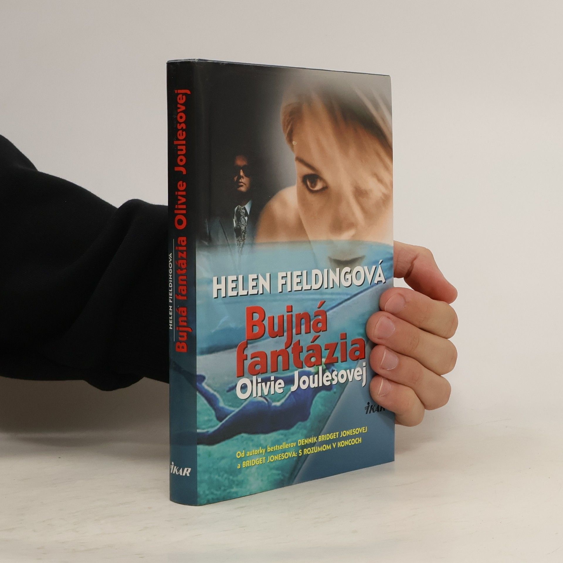 Helen Fielding Bujná fantázia Olivie Joulesovej