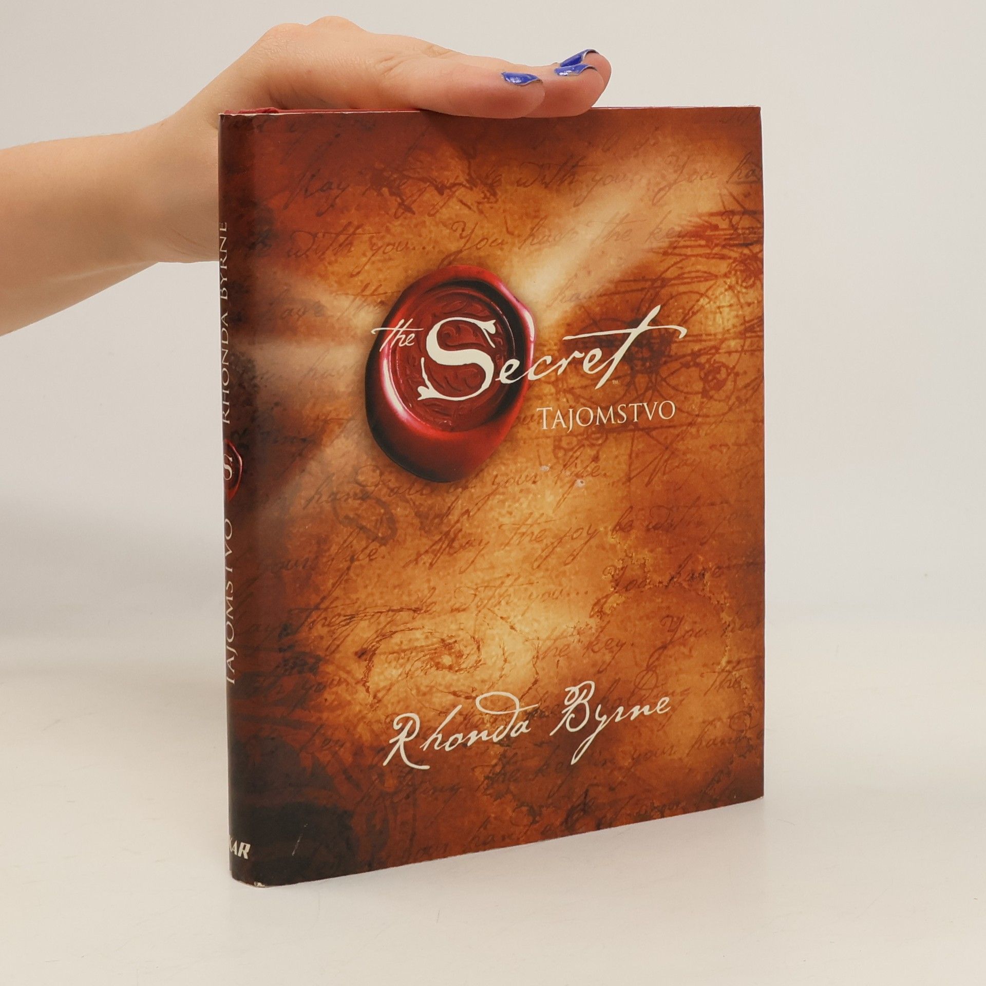 Rhonda Byrne Secret. Tajomstvo