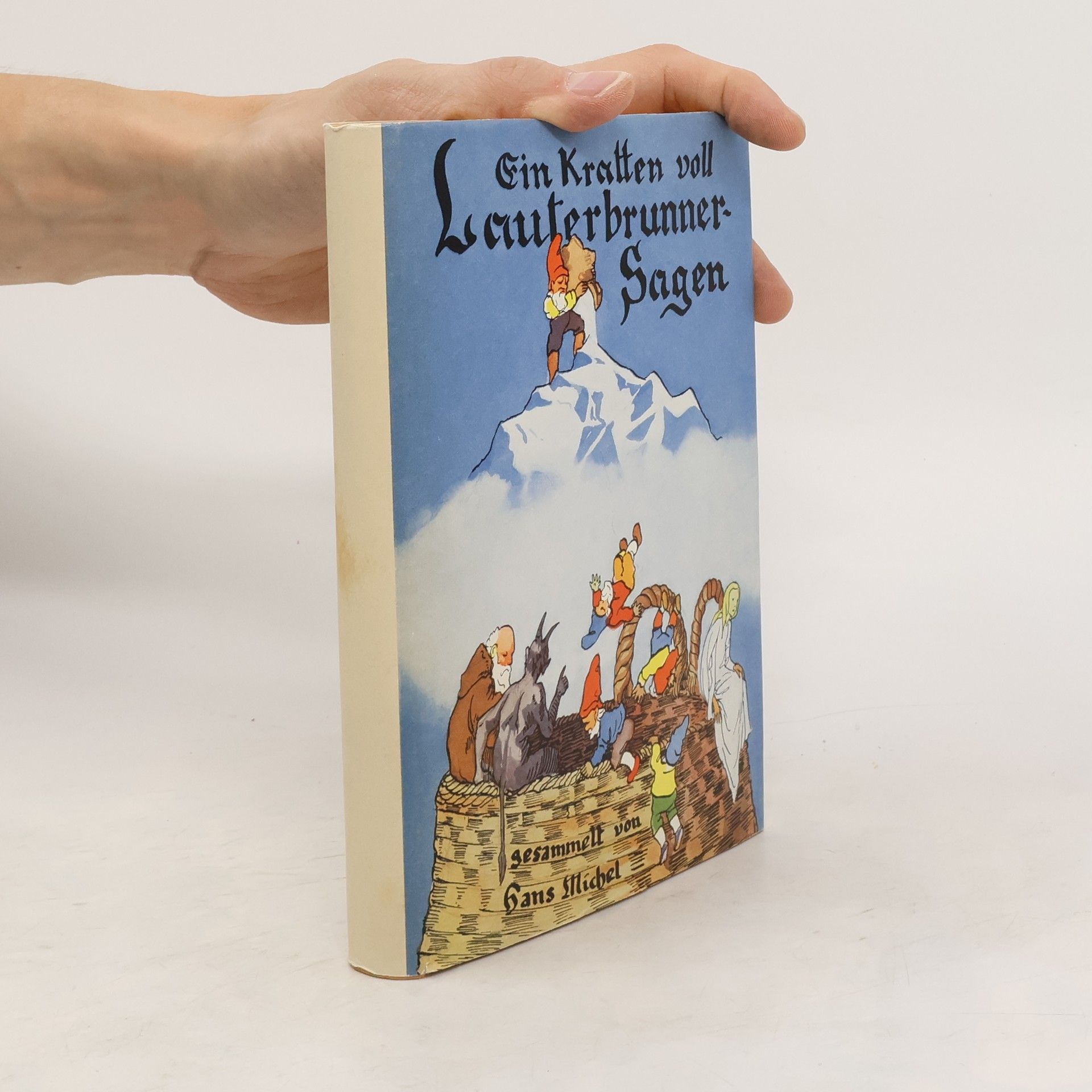 Hans Michel Ein Kratten voll Lauterbrunner Sagen