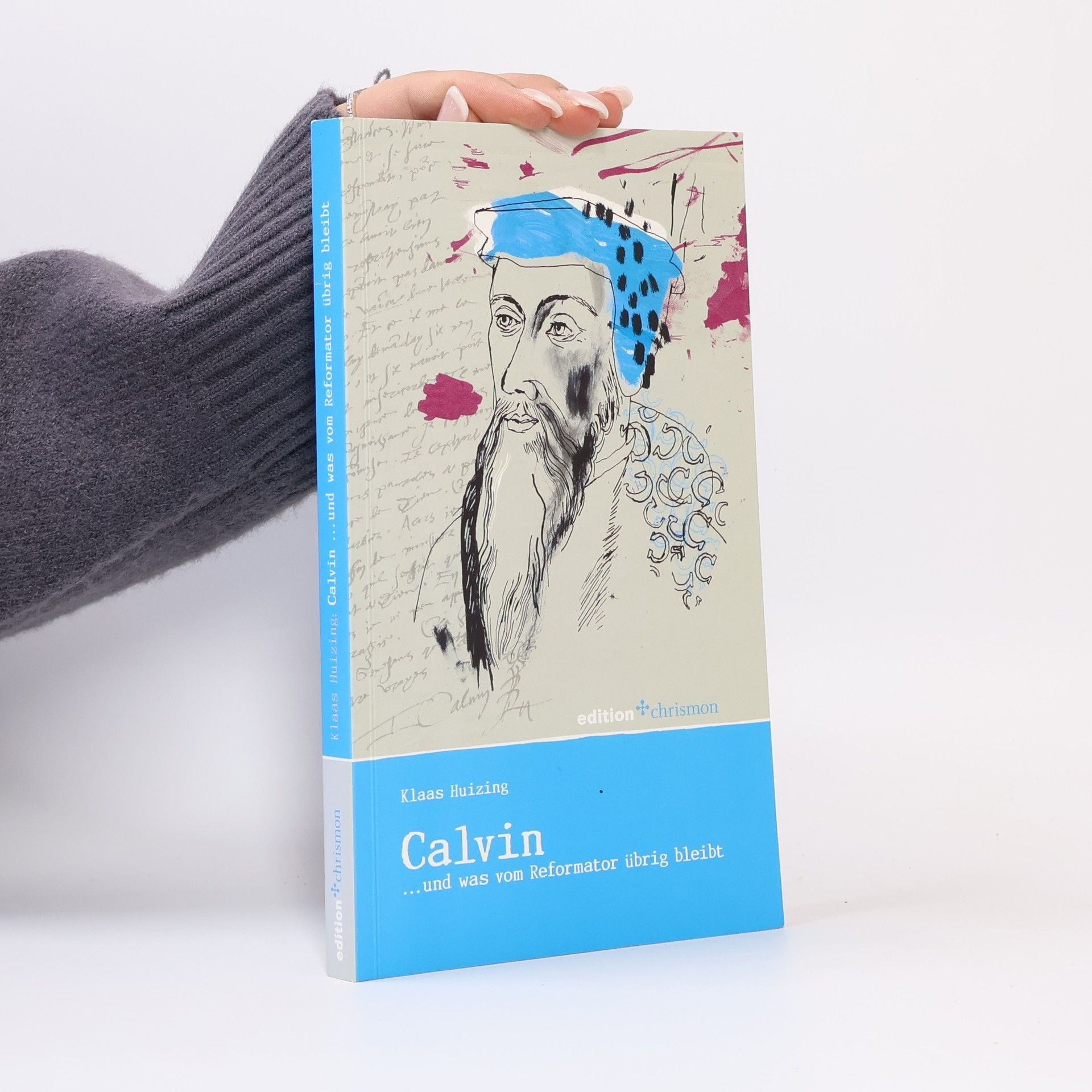 Edition Chrismon: Calvin
