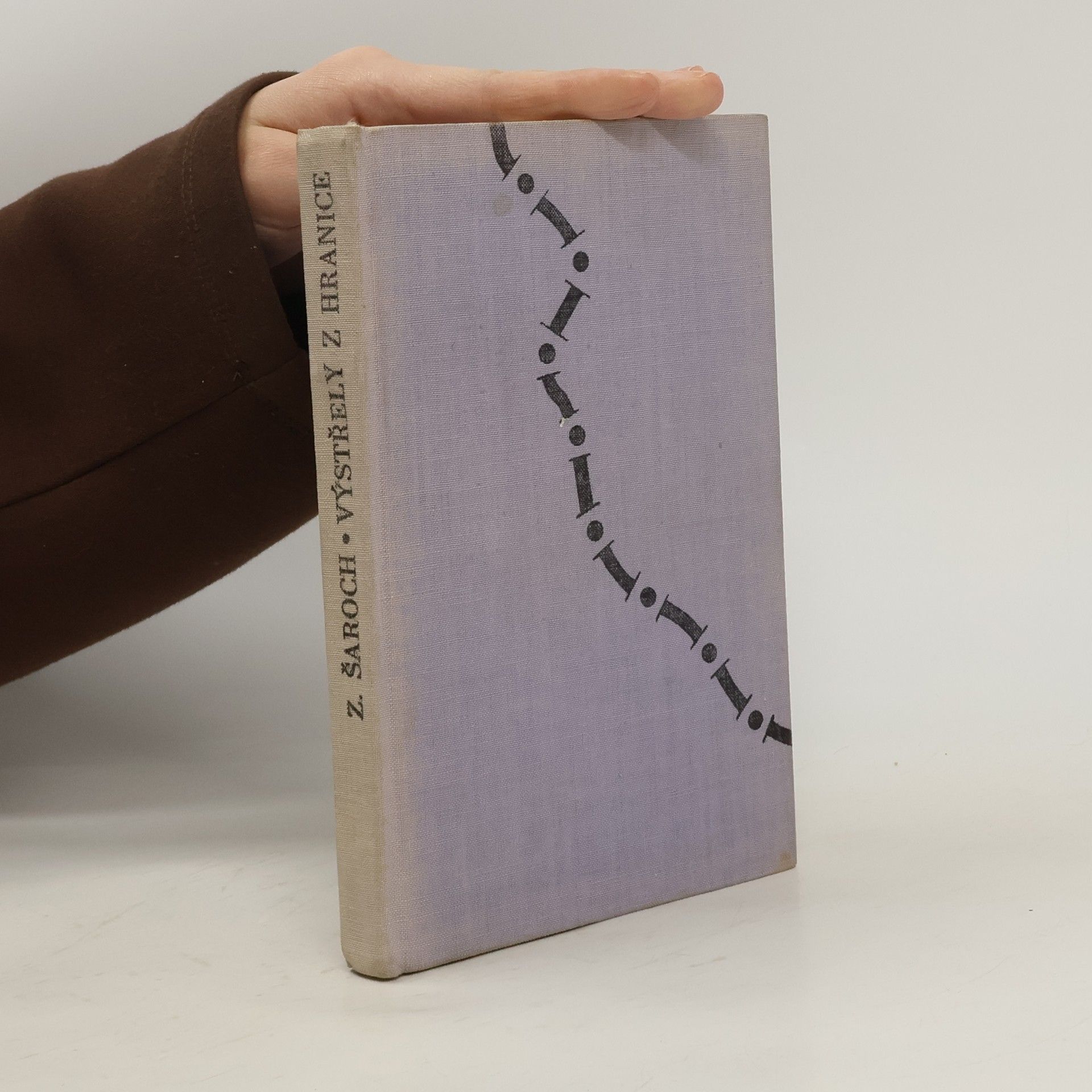 Šaroch Zdeněk Výstřely z hranice