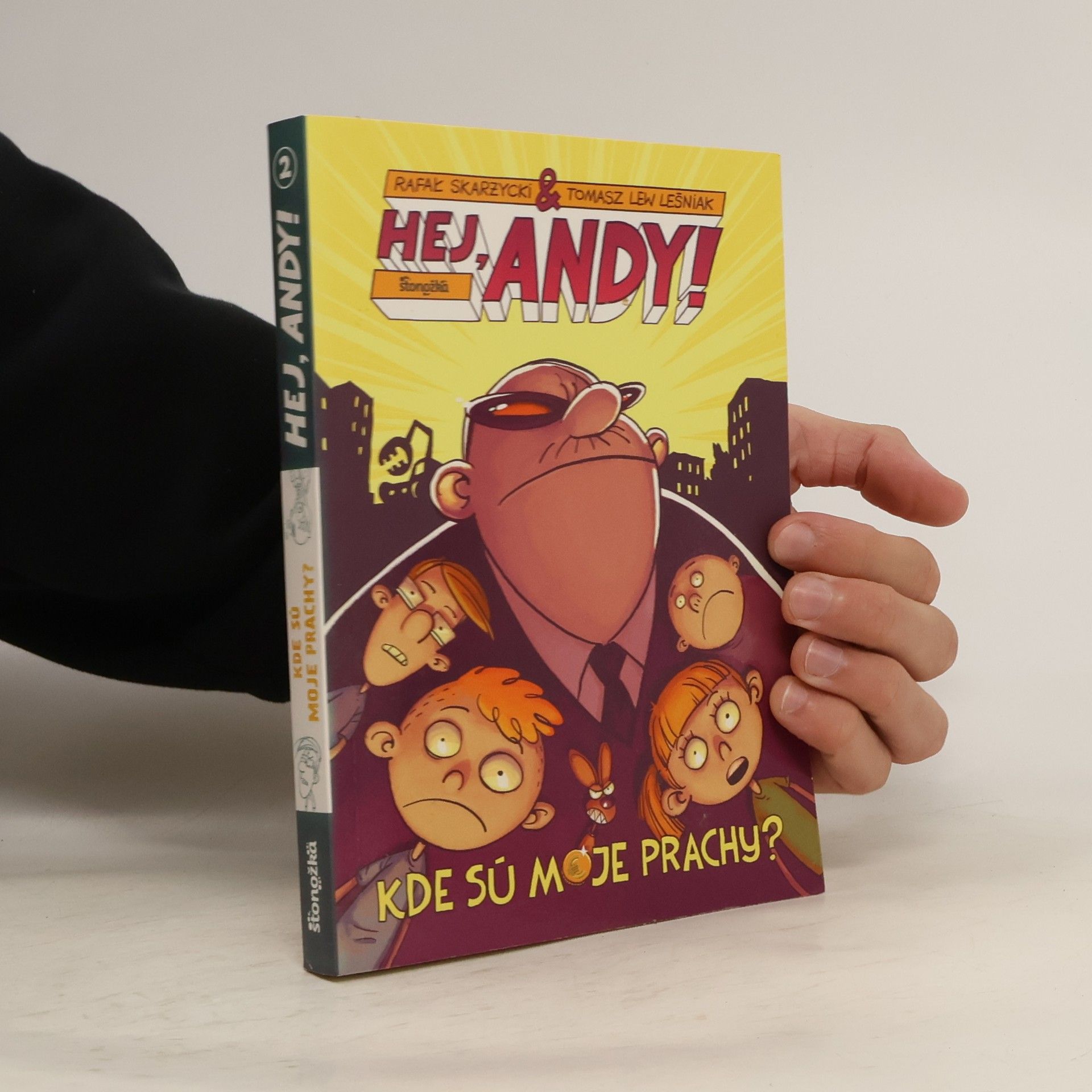 Hej, Andy! Kde sú moje prachy?