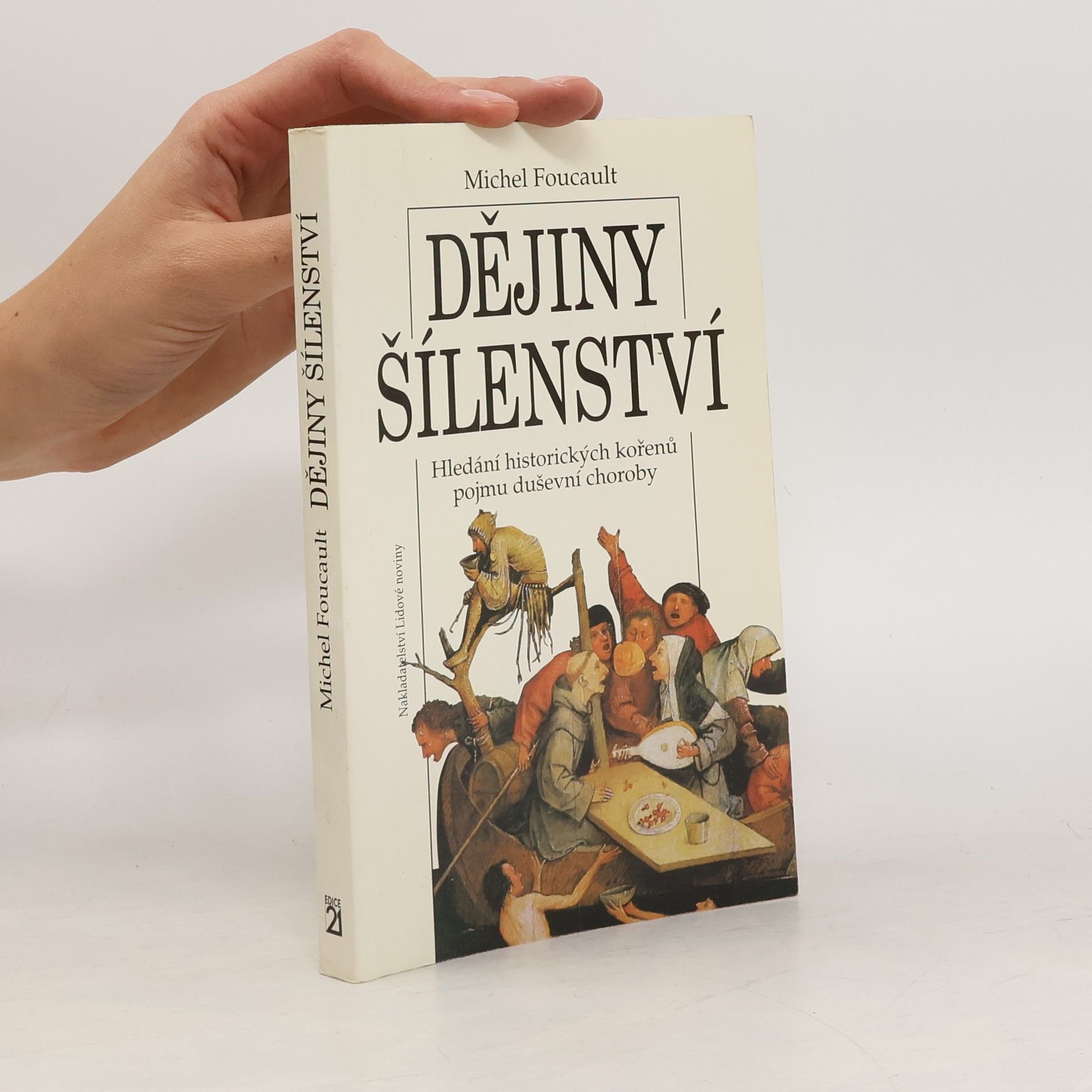 Michel Foucault Dějiny šílenství