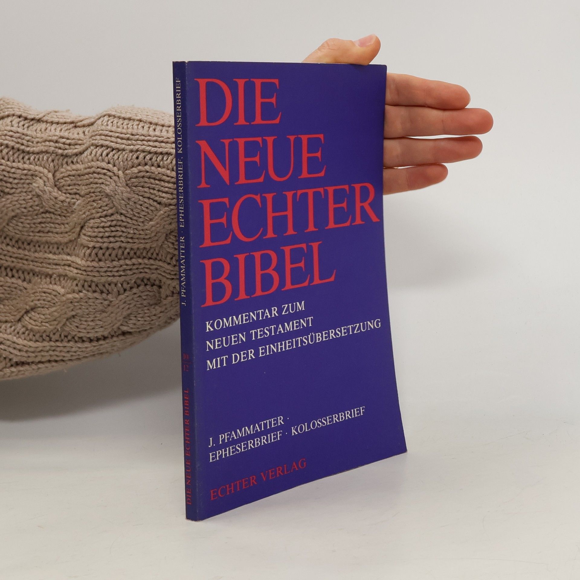 Die Neue Echter-Bibel. Neues Testament. Epheserbrief / Kolosserbrief