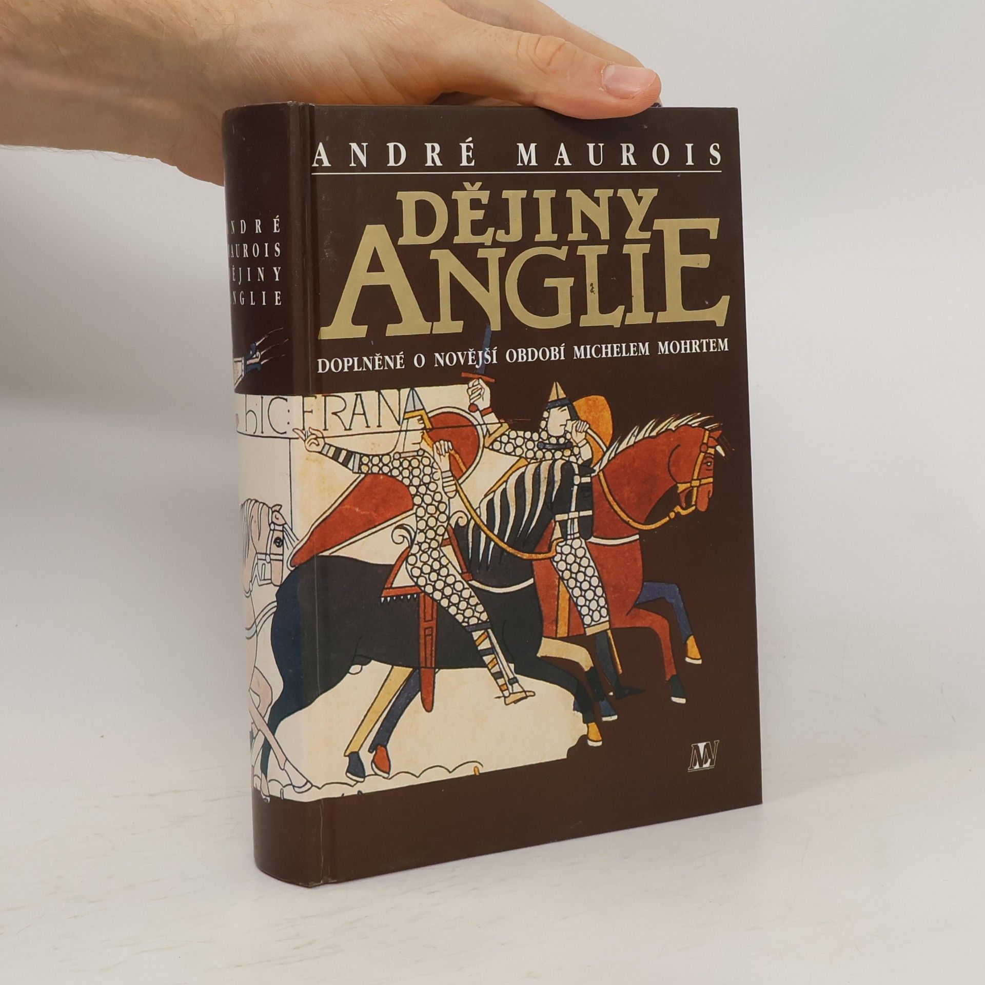 André Maurois Dějiny Anglie : doplněné o novější období Michelem Mohrtem