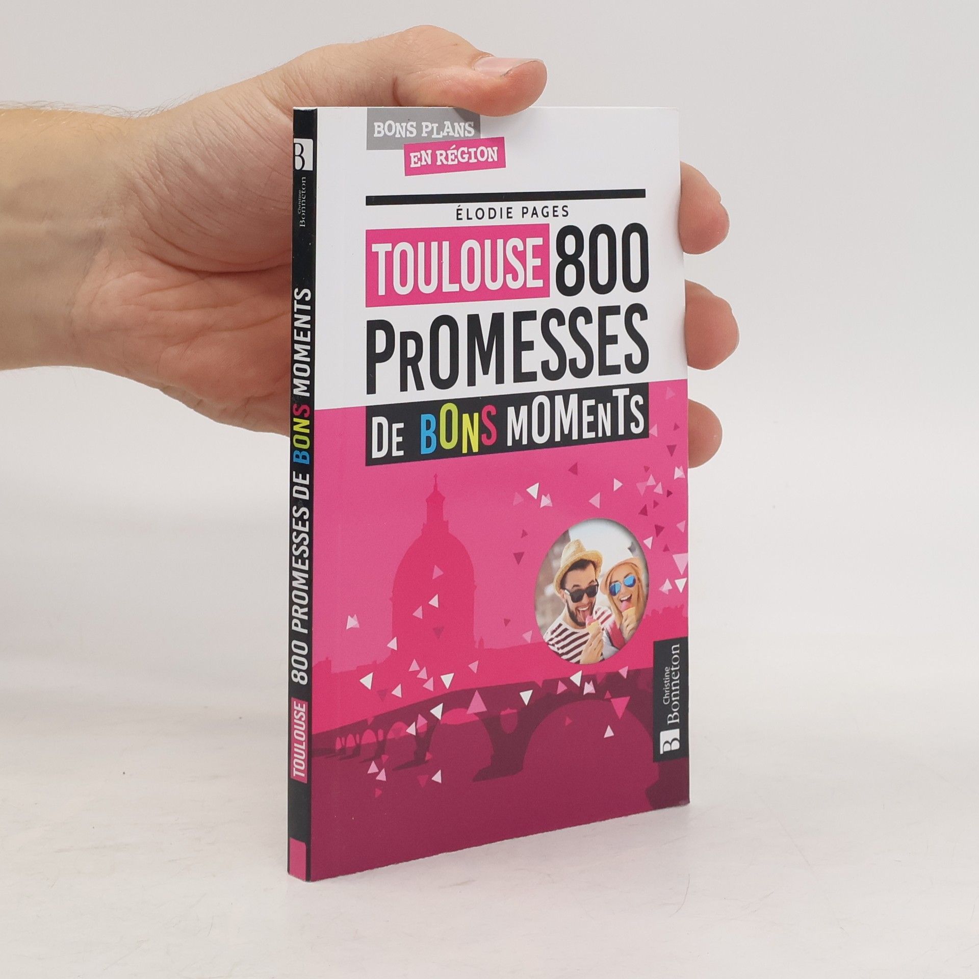 Élodie Pages Toulouse. 800 promesses de bons moments