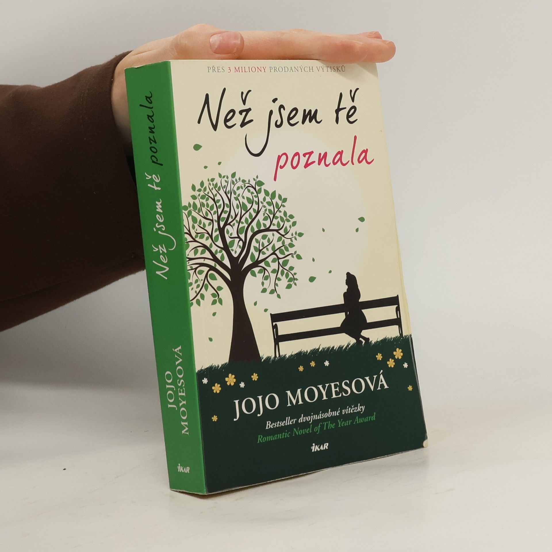 Jojo Moyes Než jsem tě poznala