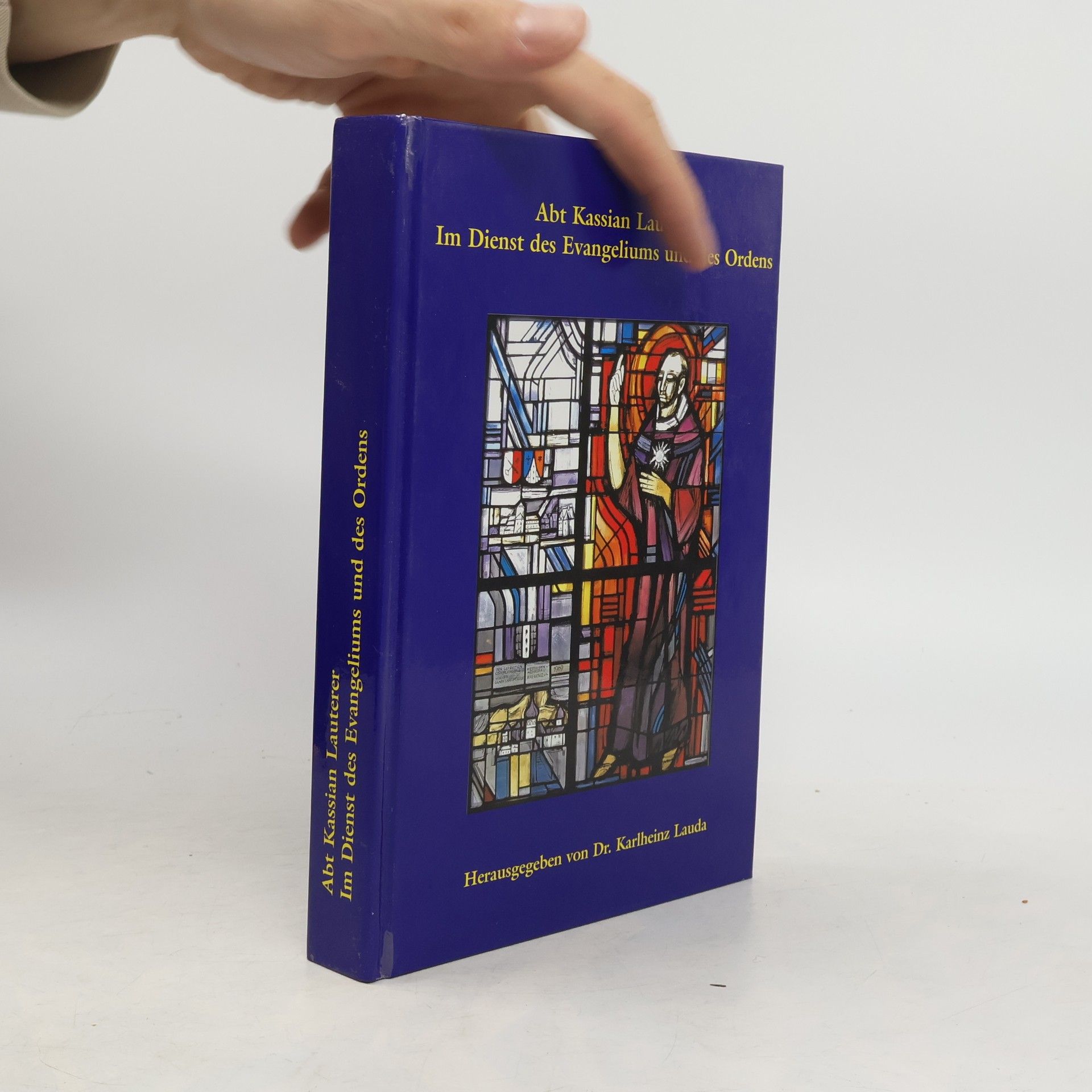 Karlheinz Lauda Abt Kassian Lauterer Im Dienst des Evangeliums und des Ordens