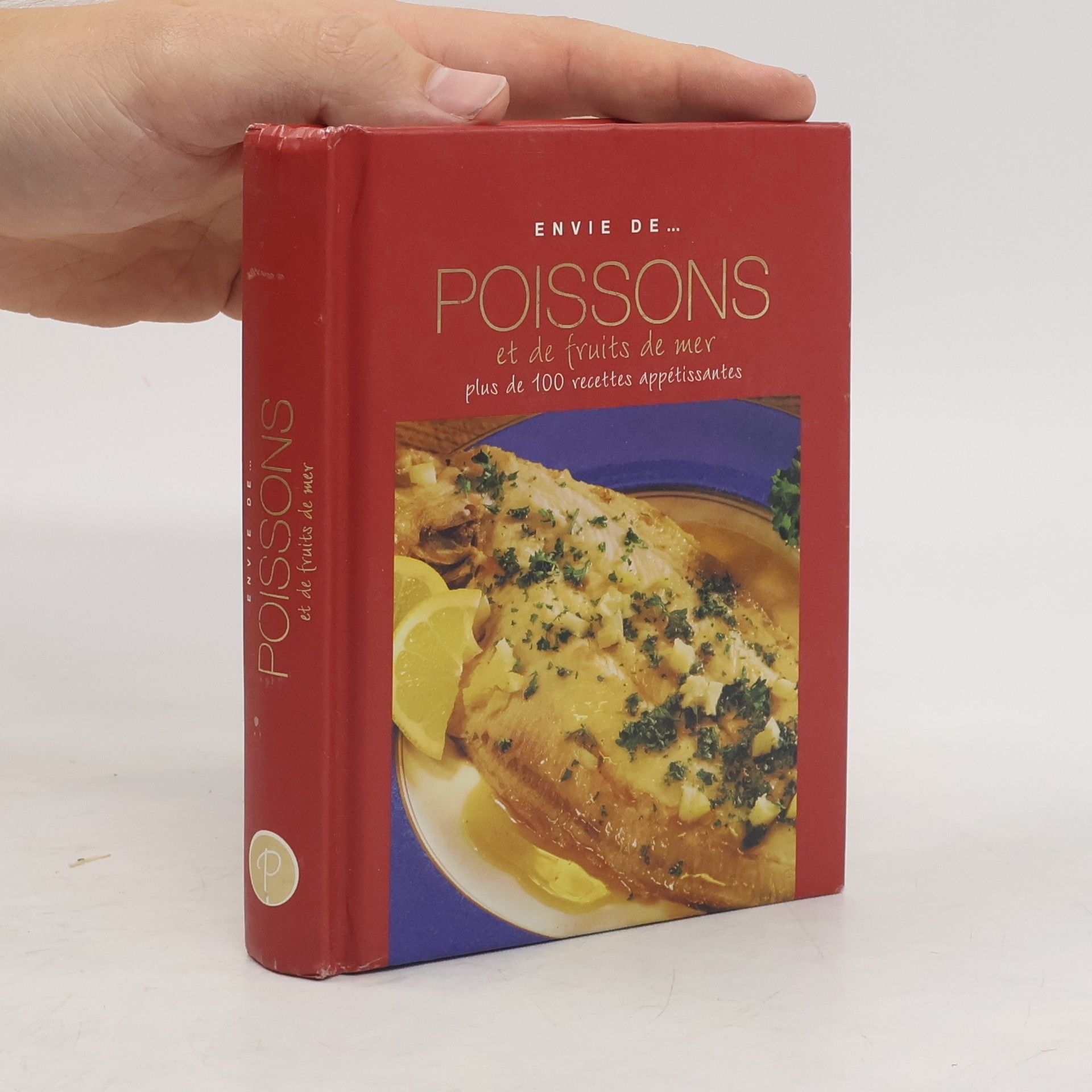 Collectif d'auteurs Envie de... poissons et de fruits de mer