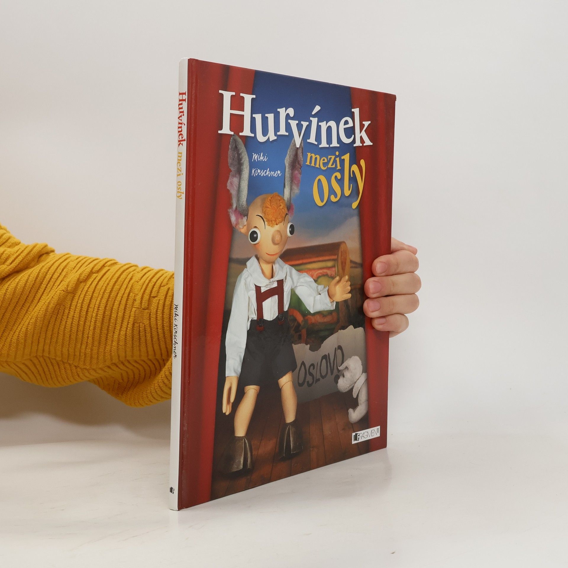 Miloš Kirschner Hurvínek mezi osly